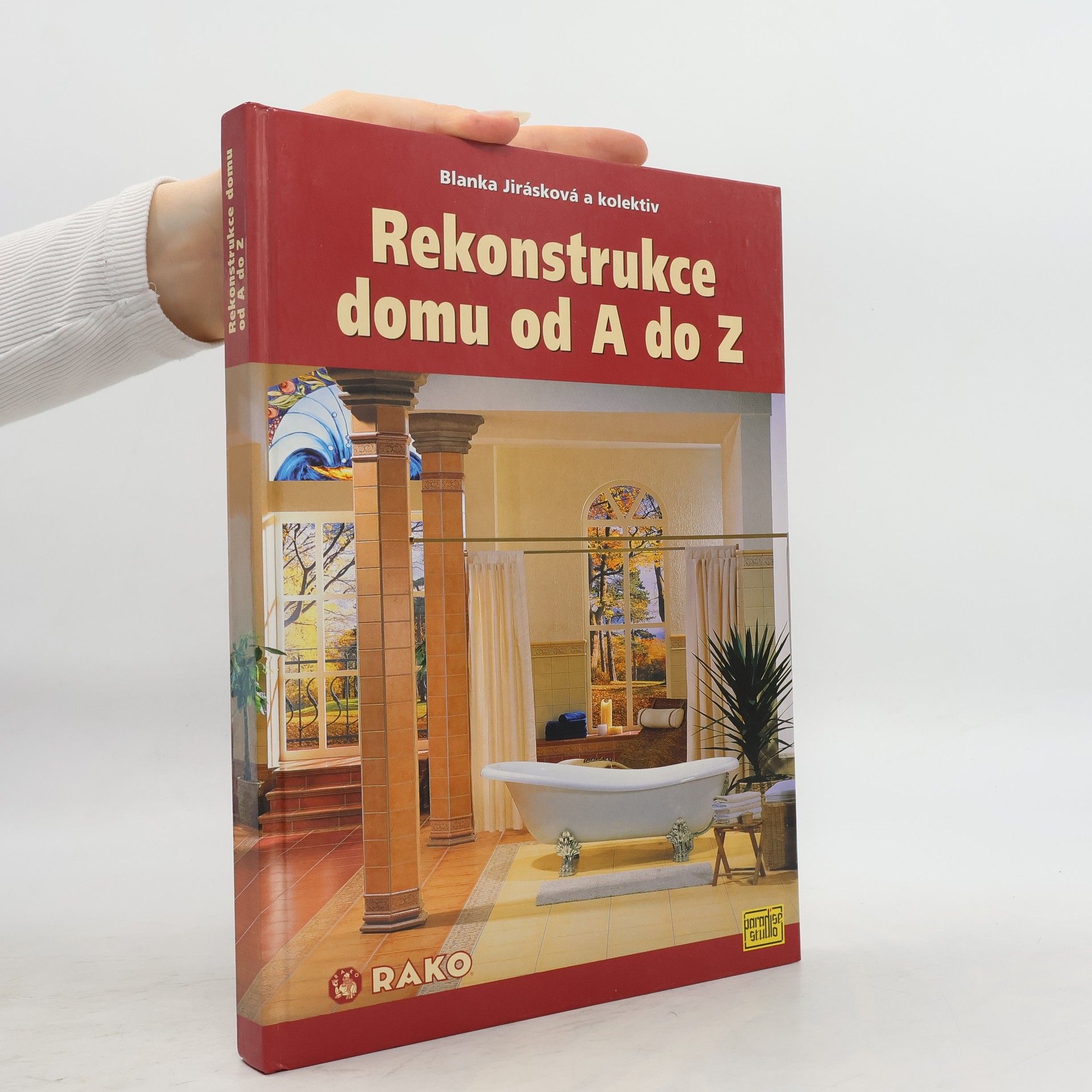 Blanka Jirásková Rekonstrukce domu od A do Z