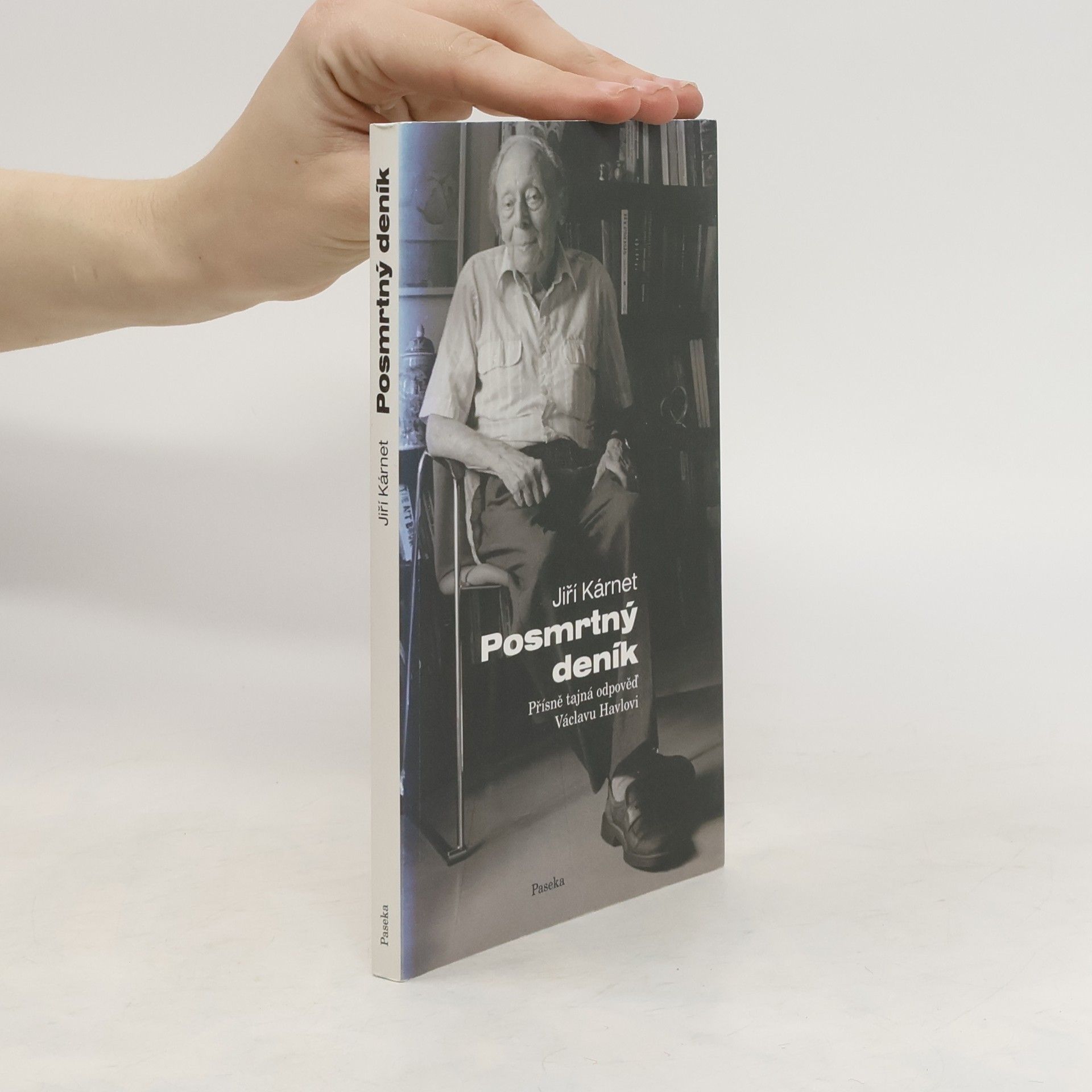 Jiří Kárnet Posmrtný deník - Přísně tajná odpověď Václavu Havlovi