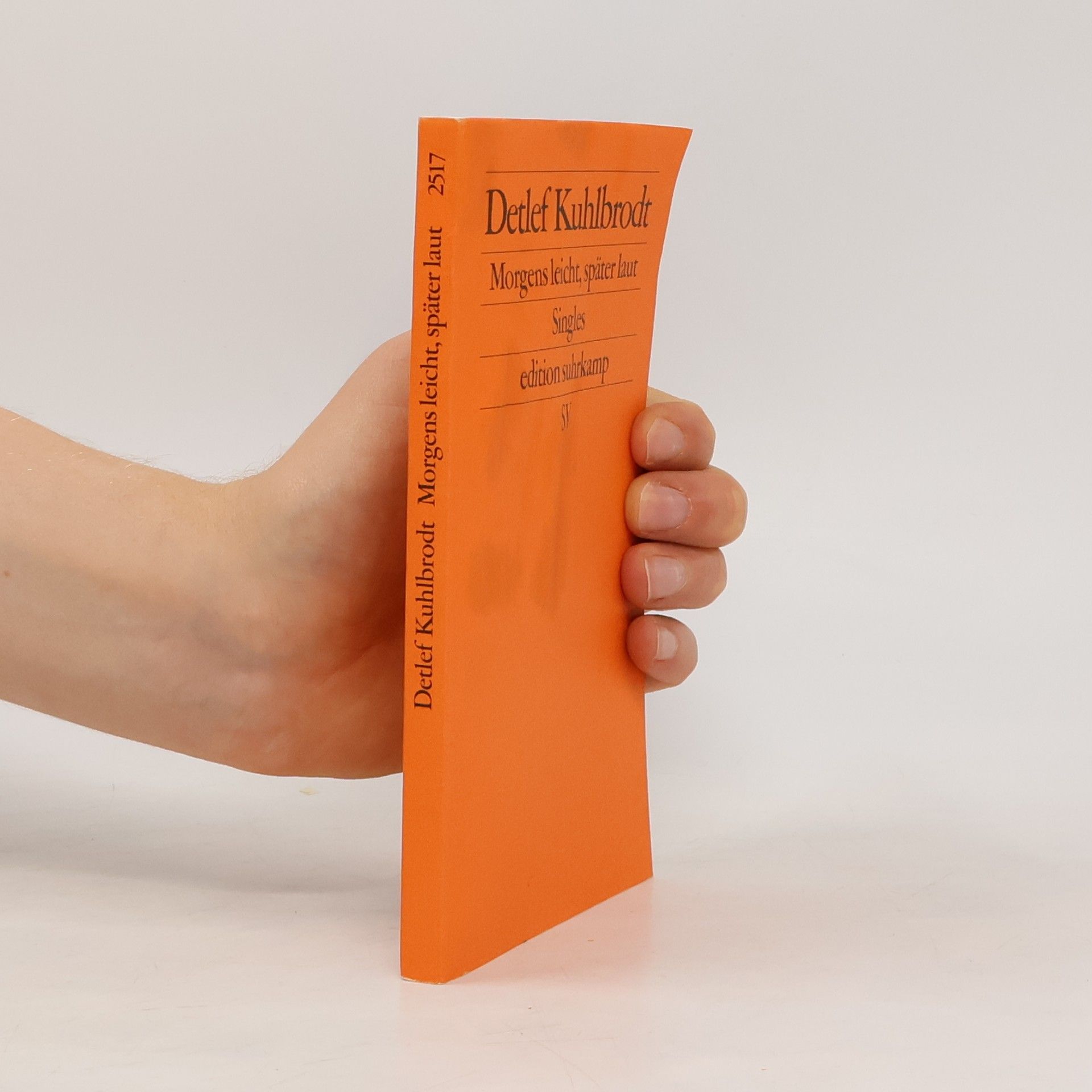 Detlef Kuhlbrodt Morgens leicht, später laut