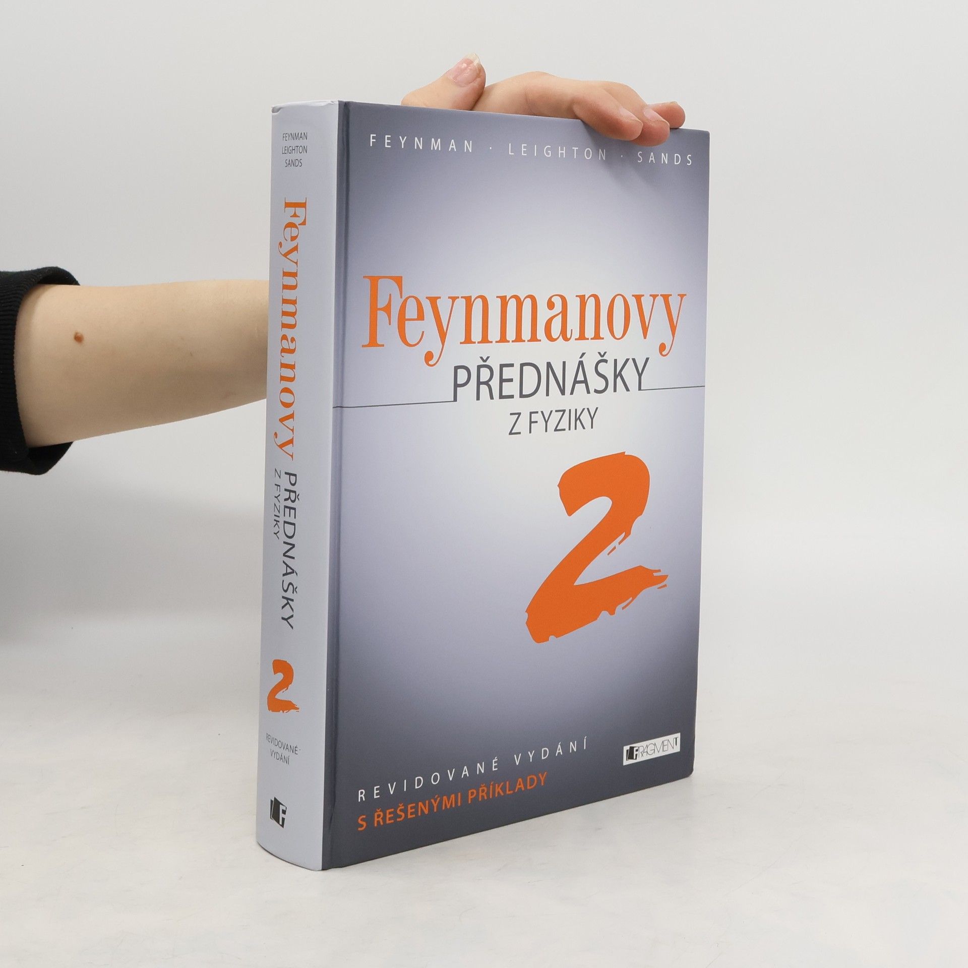Richard Feynman Feynmanovy přednášky z fyziky 2 : revidované vydání s řešenými příklady