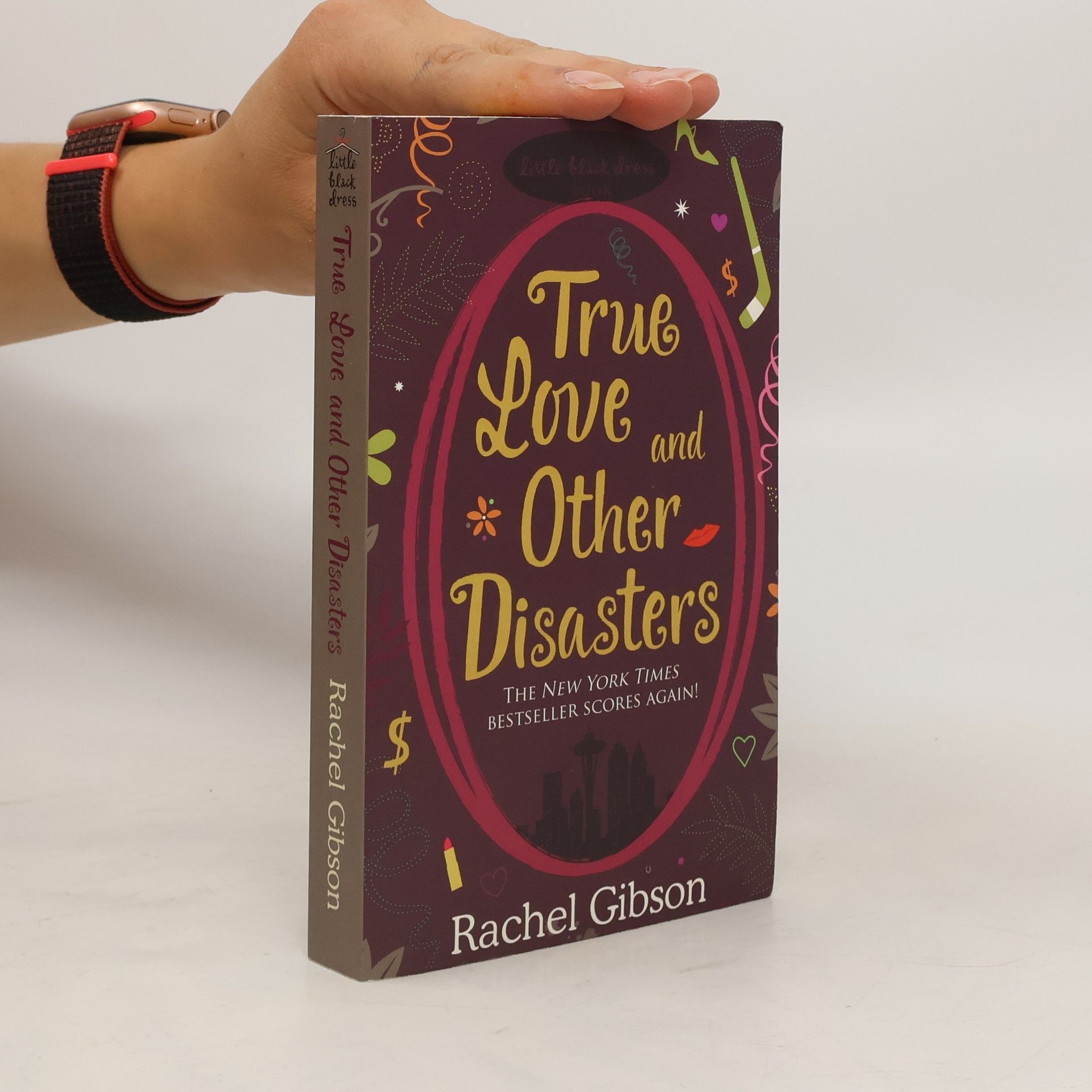 Rachel Gibson True Love and Other Disasters