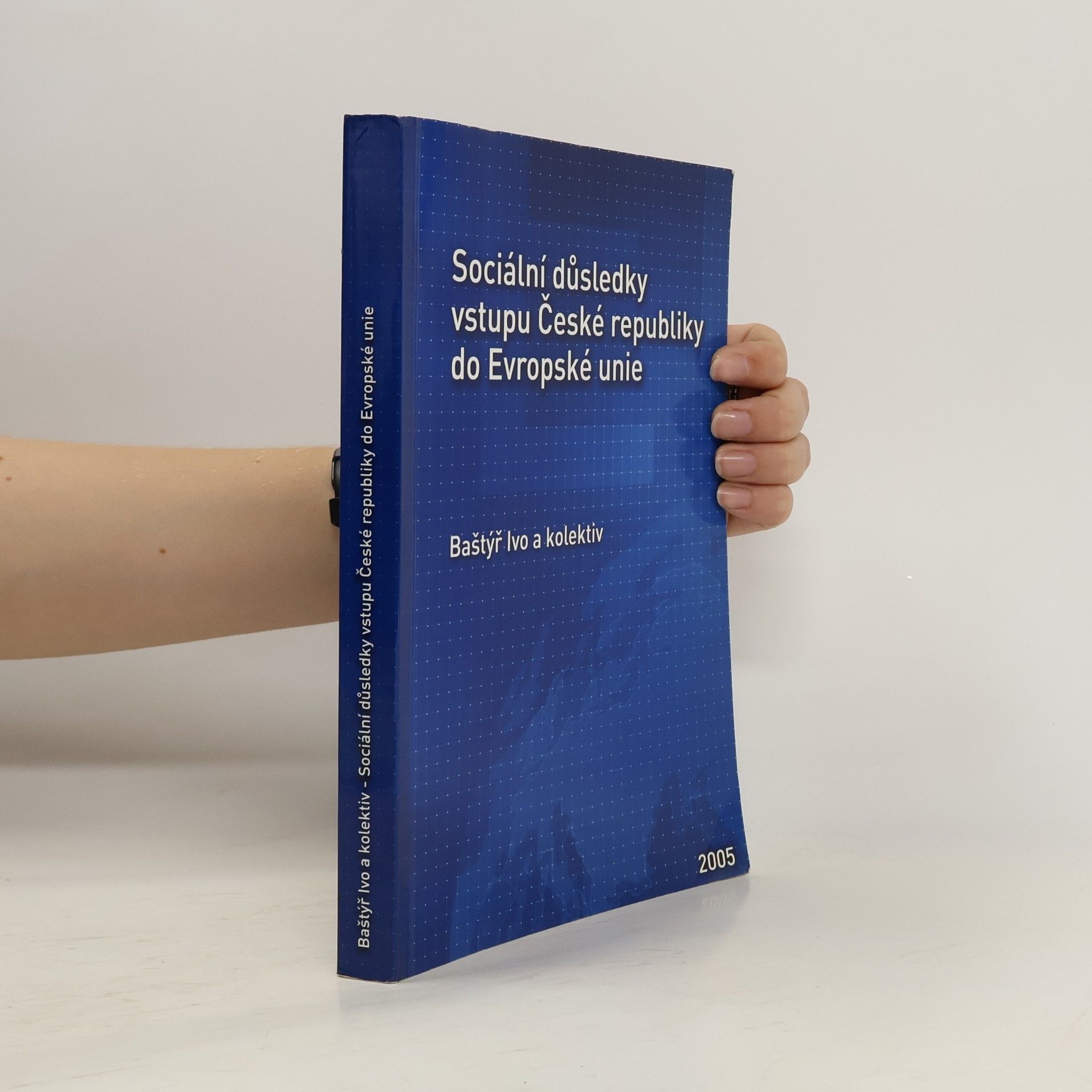 Ivo Baštýř Sociální důsledky vstupu České republiky do Evropské unie