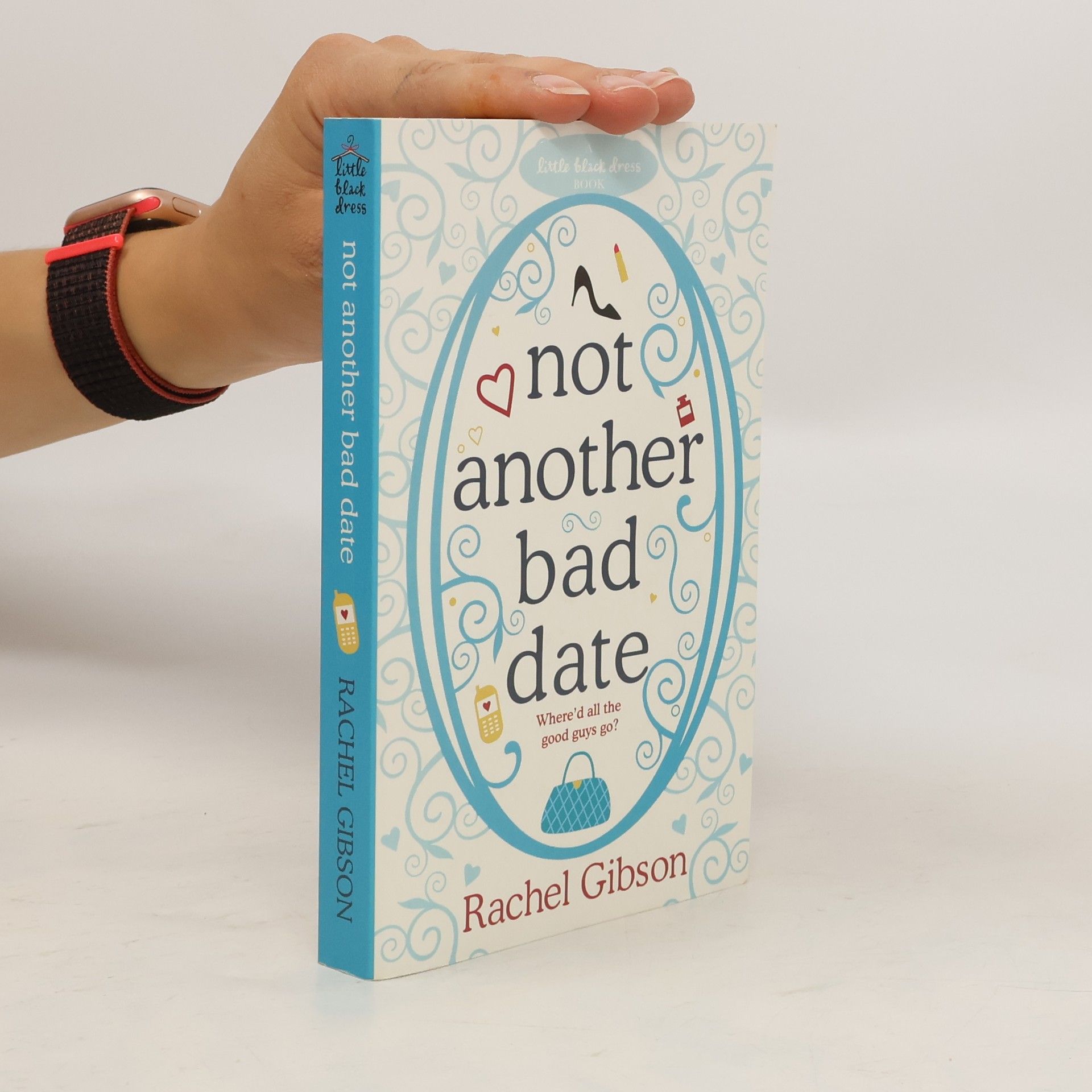 Rachel Gibson Not Another Bad Date