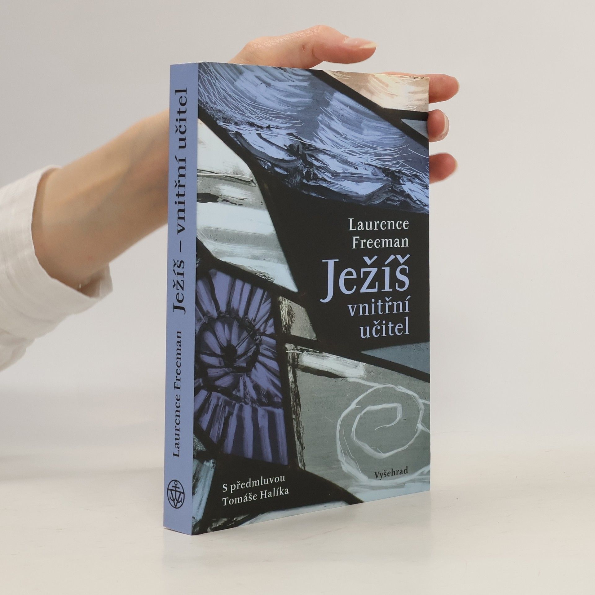 Laurence Freeman Ježíš - vnitřní učitel