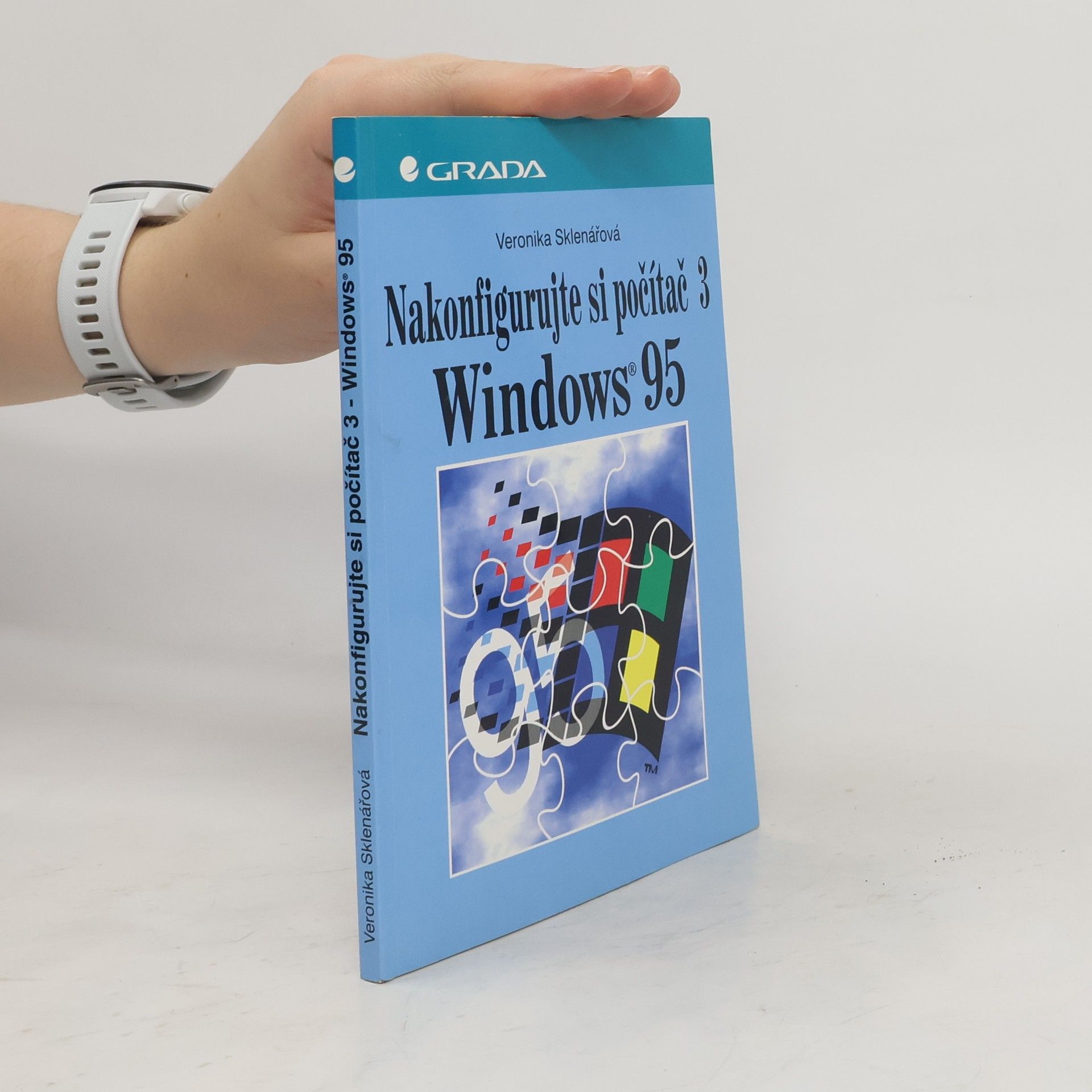 Veronika Sklenářová Nakonfigurujte si počítač 3 - Windows 95
