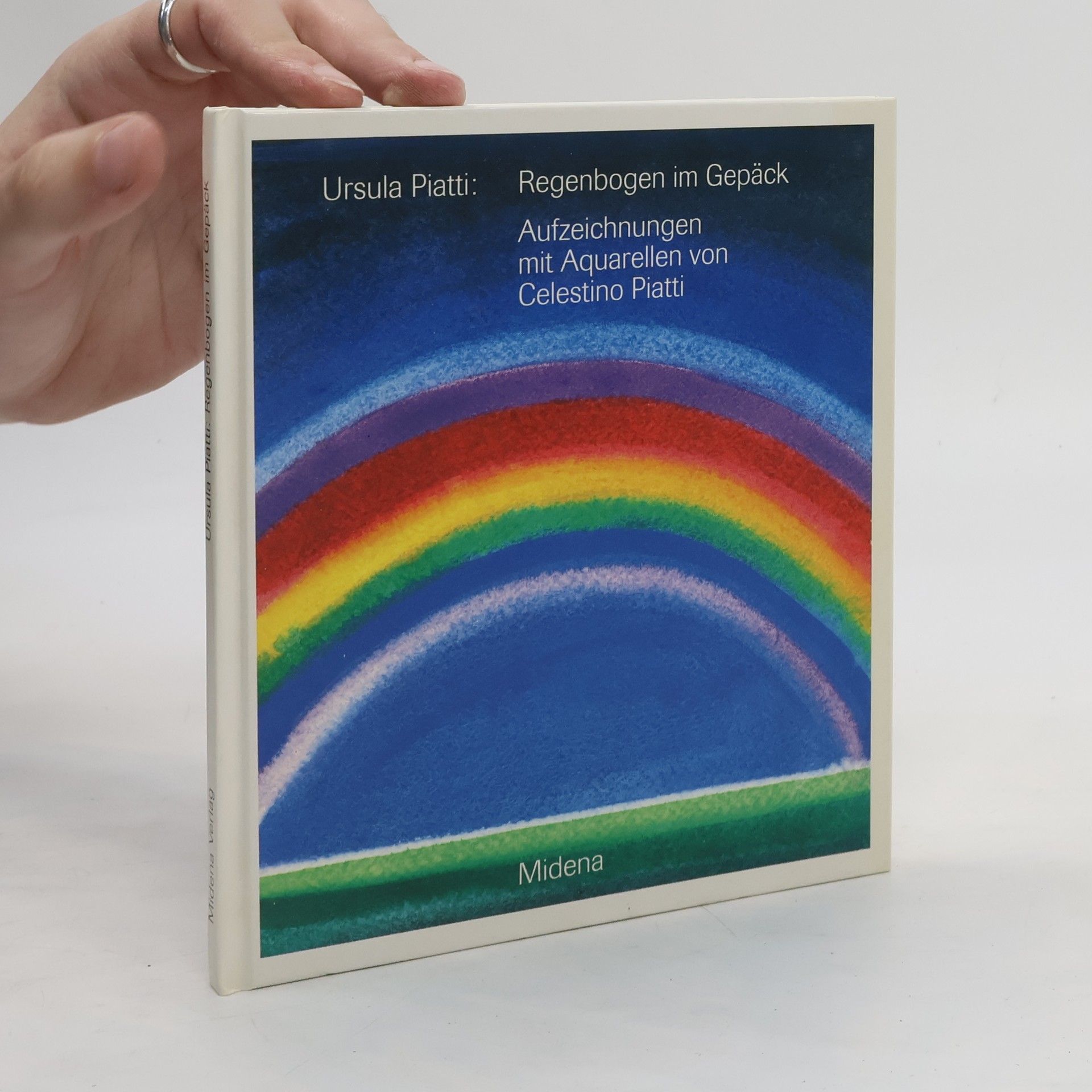 Ursula Piatti Regenbogen im Gepäck