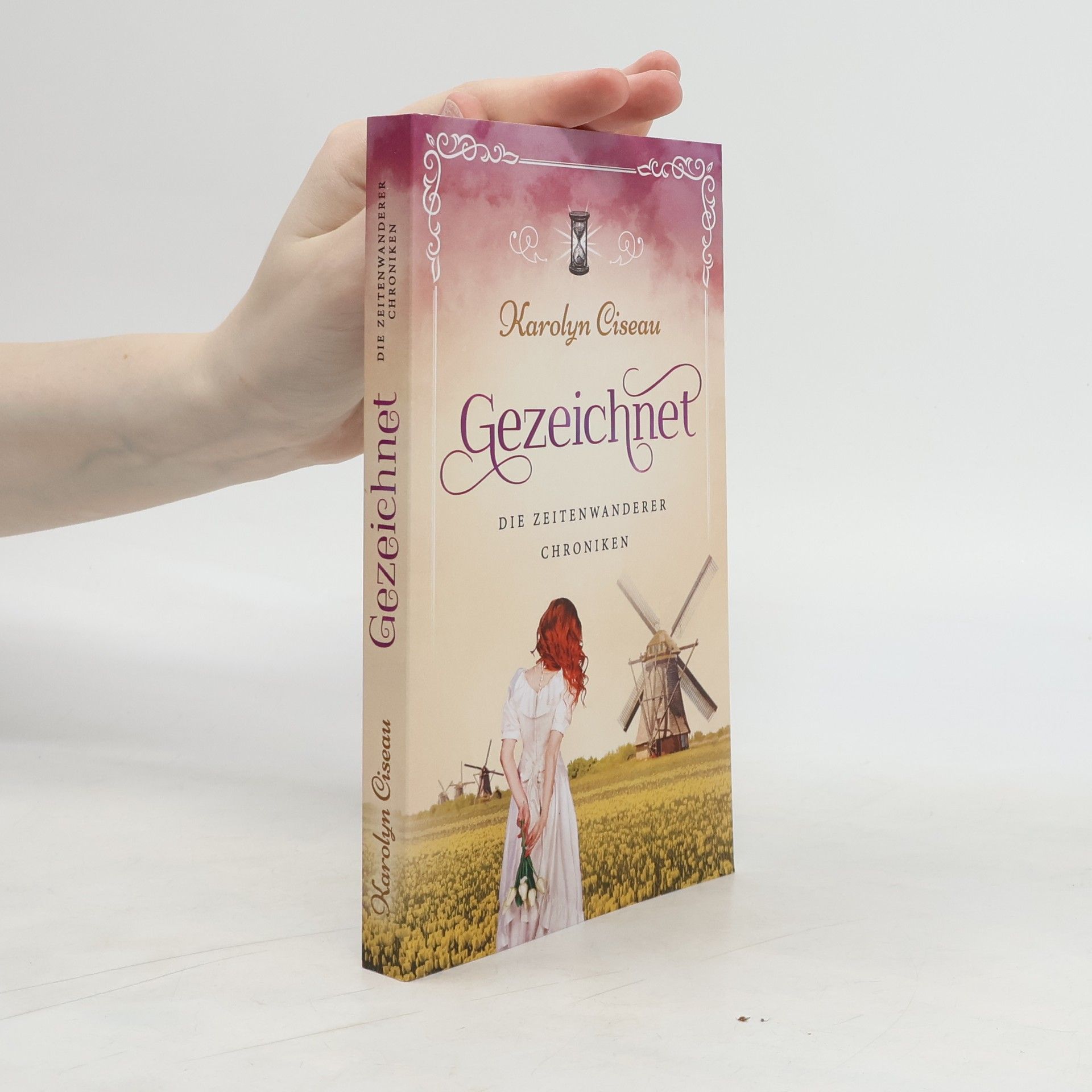 Karolyn Ciseau Gezeichnet - Die Zeitenwanderer-Chroniken