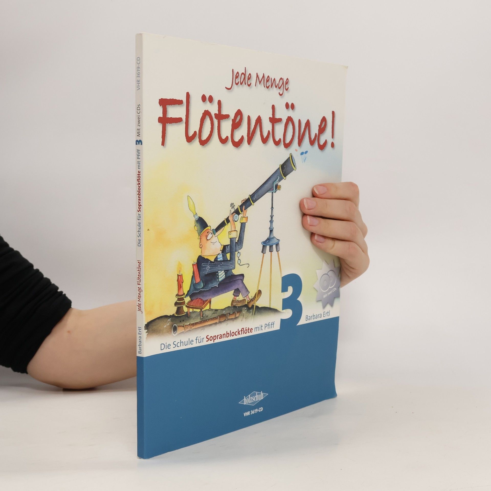 Barbara Ertl Jede Menge Flötentöne - Schule Band 3 mit CD