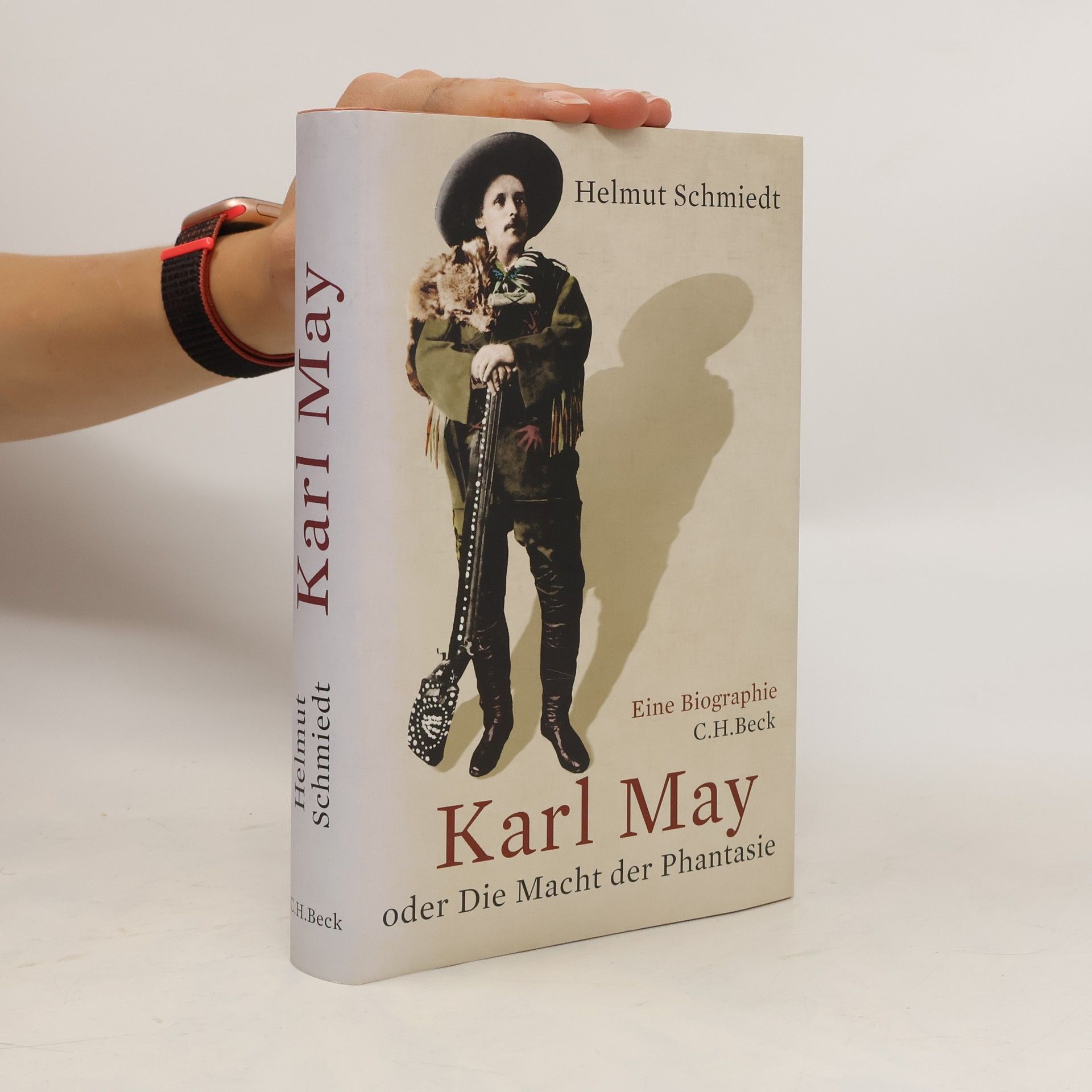 Helmut Schmiedt Karl May oder die Macht der Phantasie
