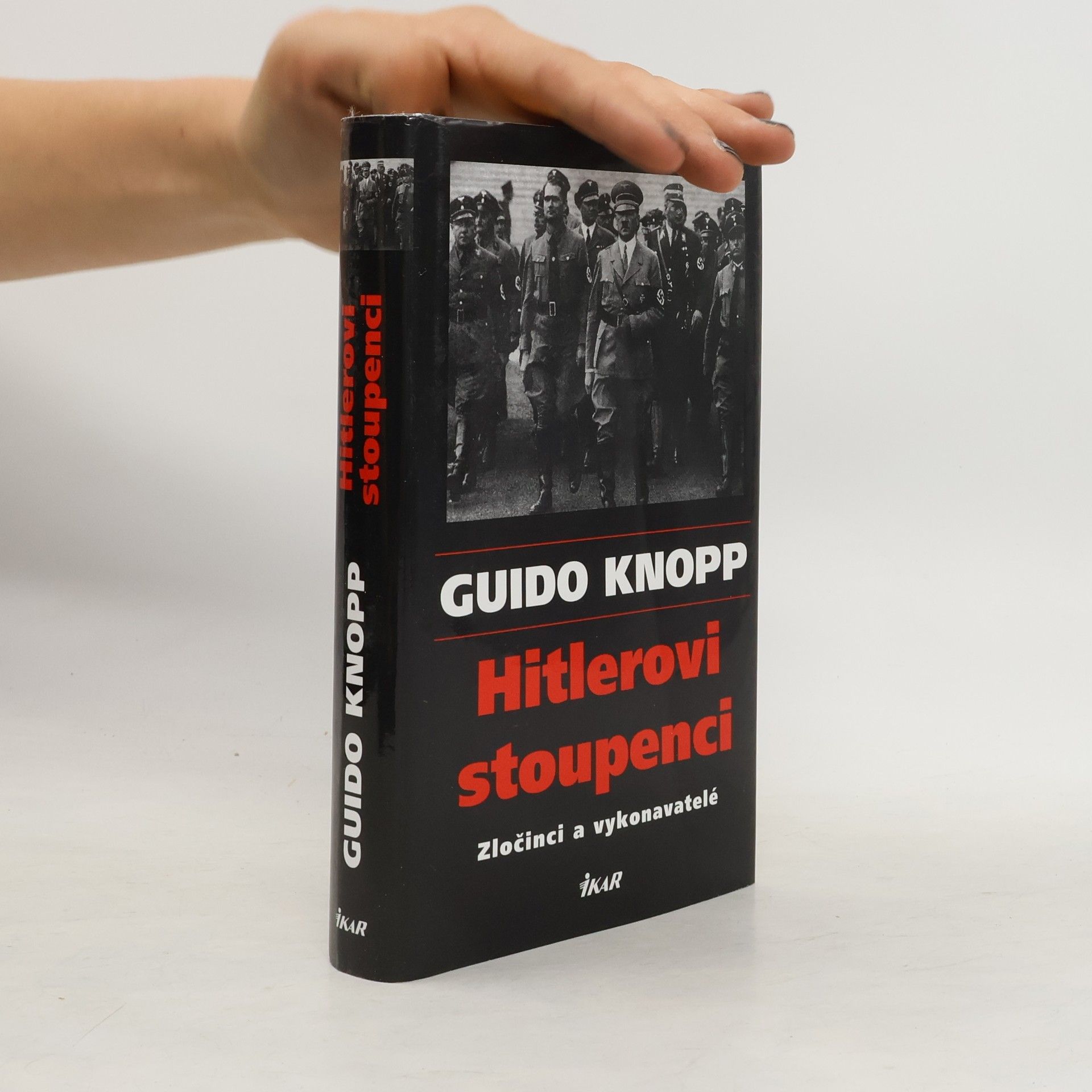 Guido Knopp Hitlerovi stoupenci