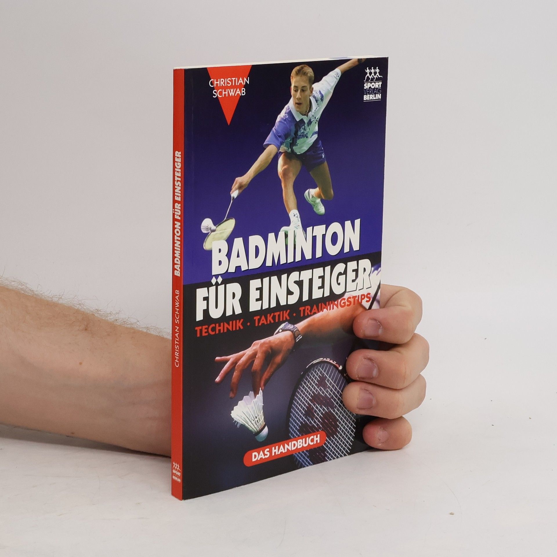 Christian Schwab Badminton für Einsteiger