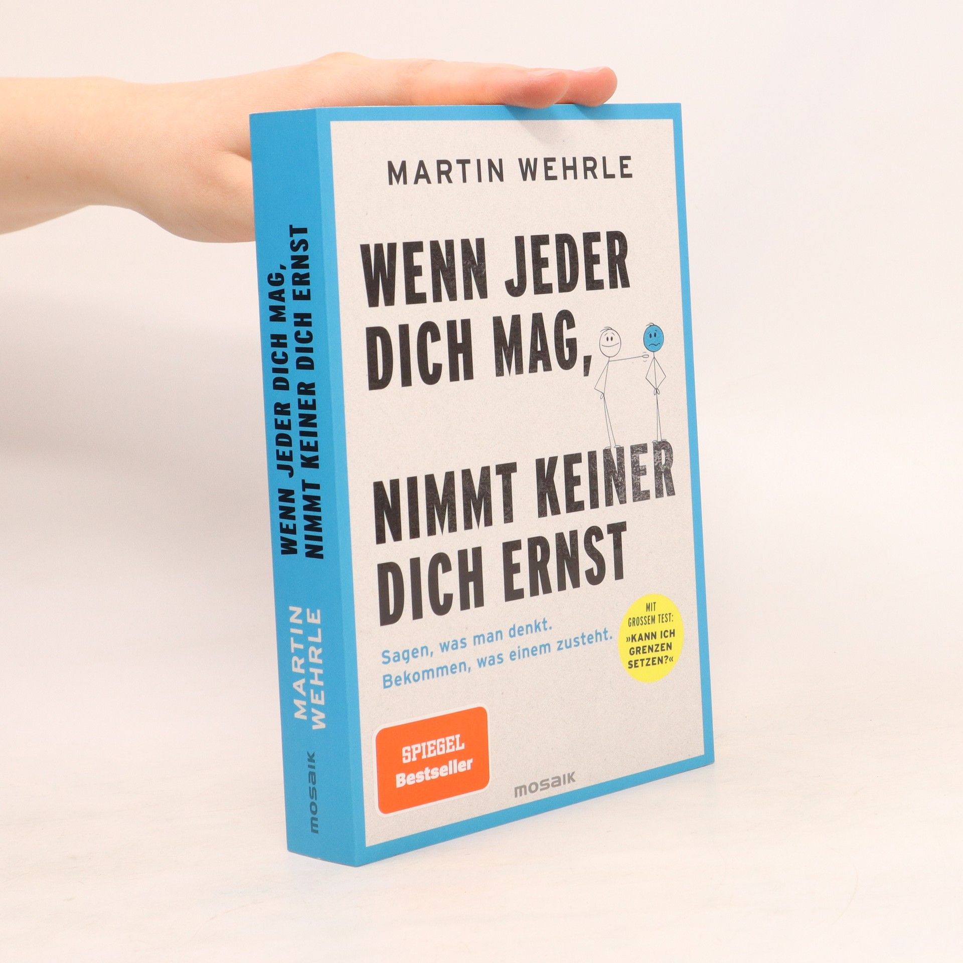 Martin Wehrle Wenn jeder dich mag, nimmt keiner dich ernst