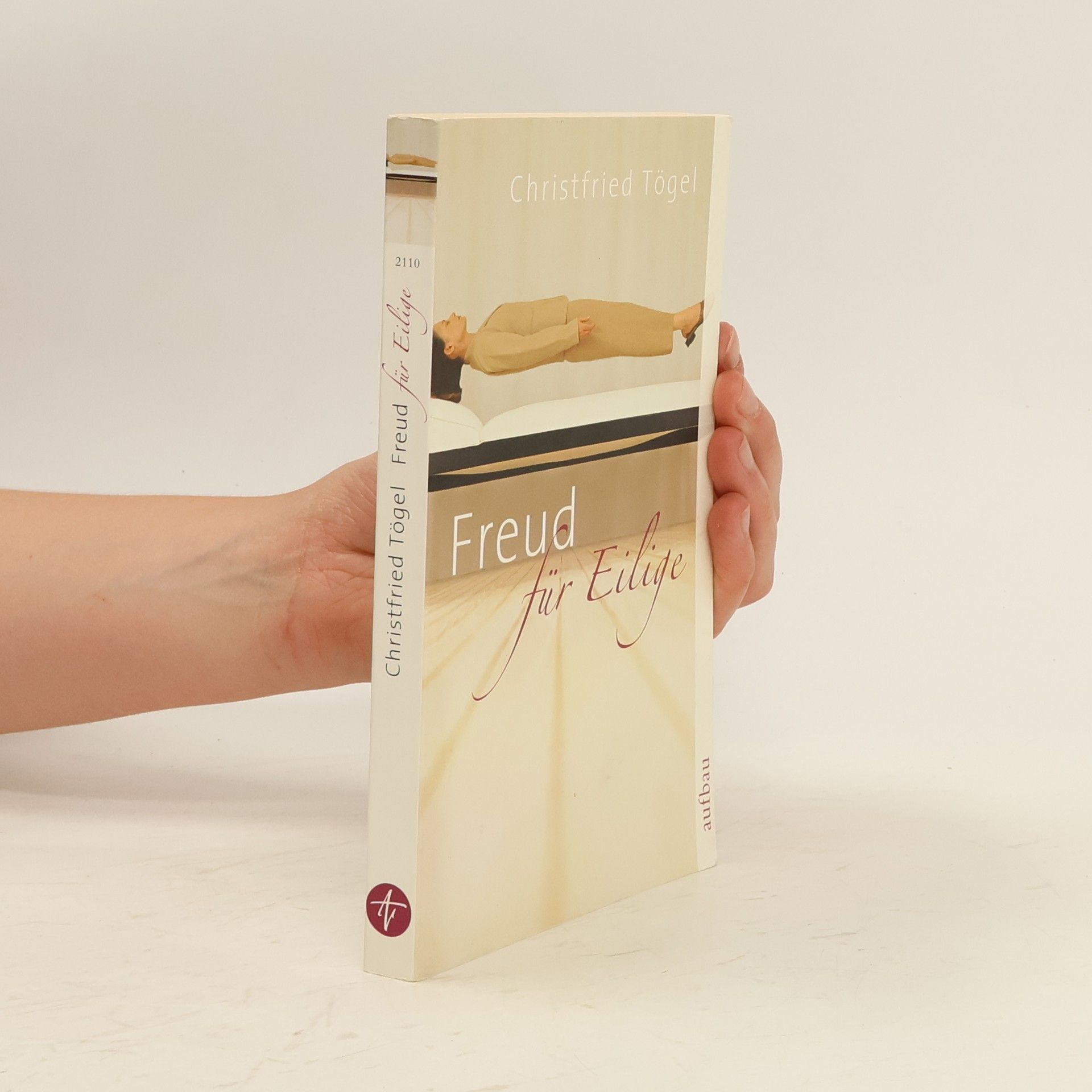 Christfried Tögel Freud für Eilige