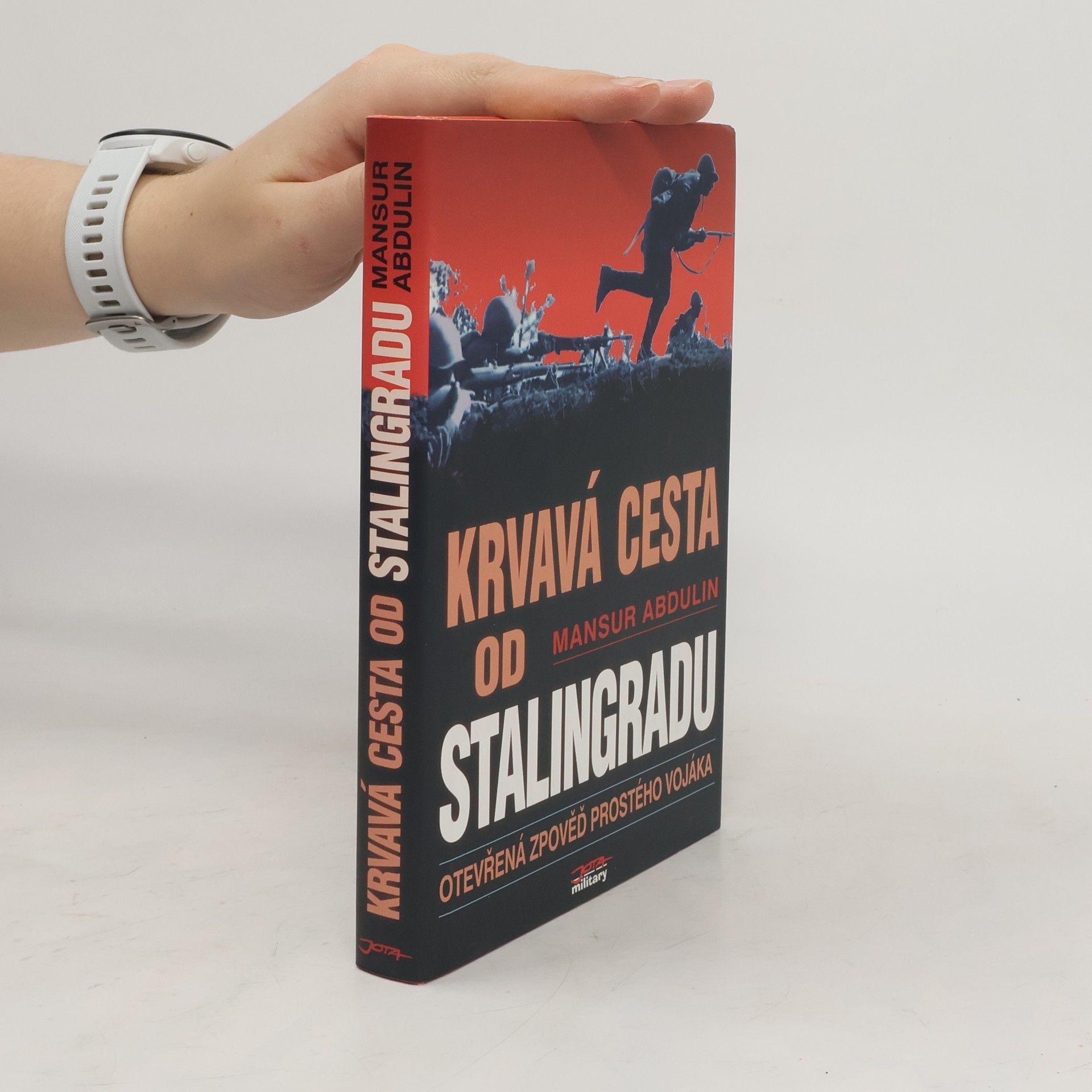 Mansur Abdulin Krvavá cesta od Stalingradu