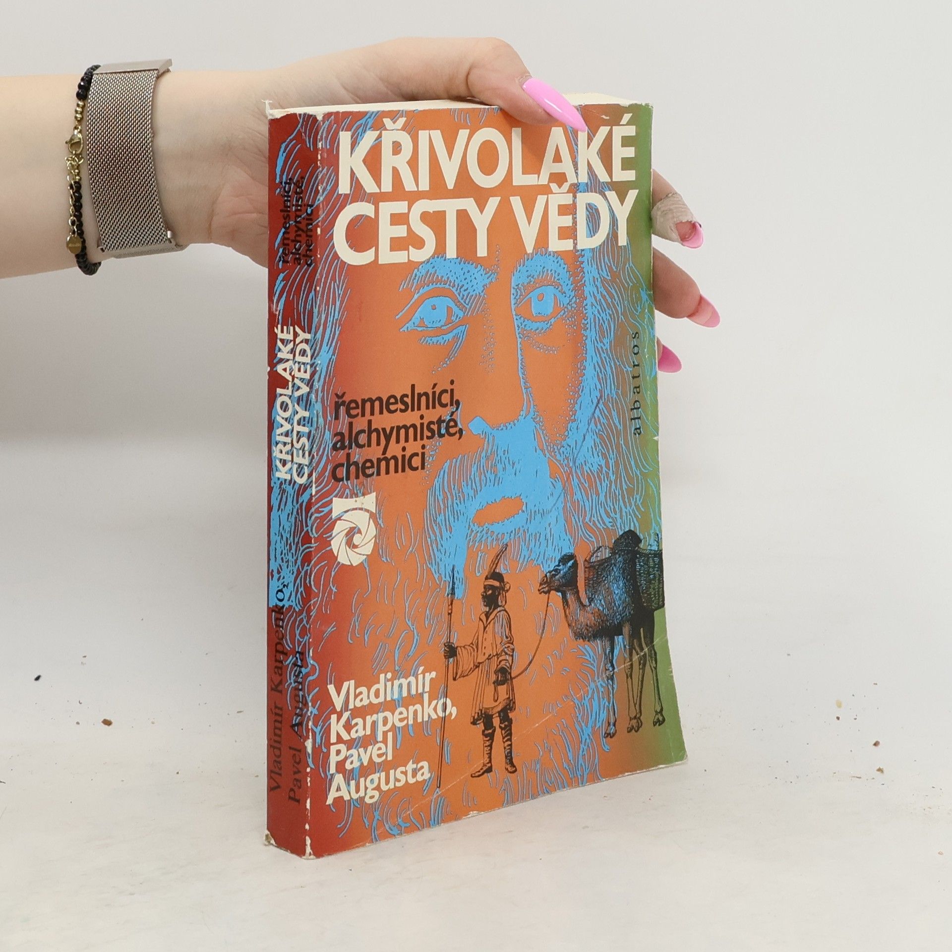 Vladimír Karpenko Křivolaké cesty vědy. Řemeslníci, alchymisté, chemici