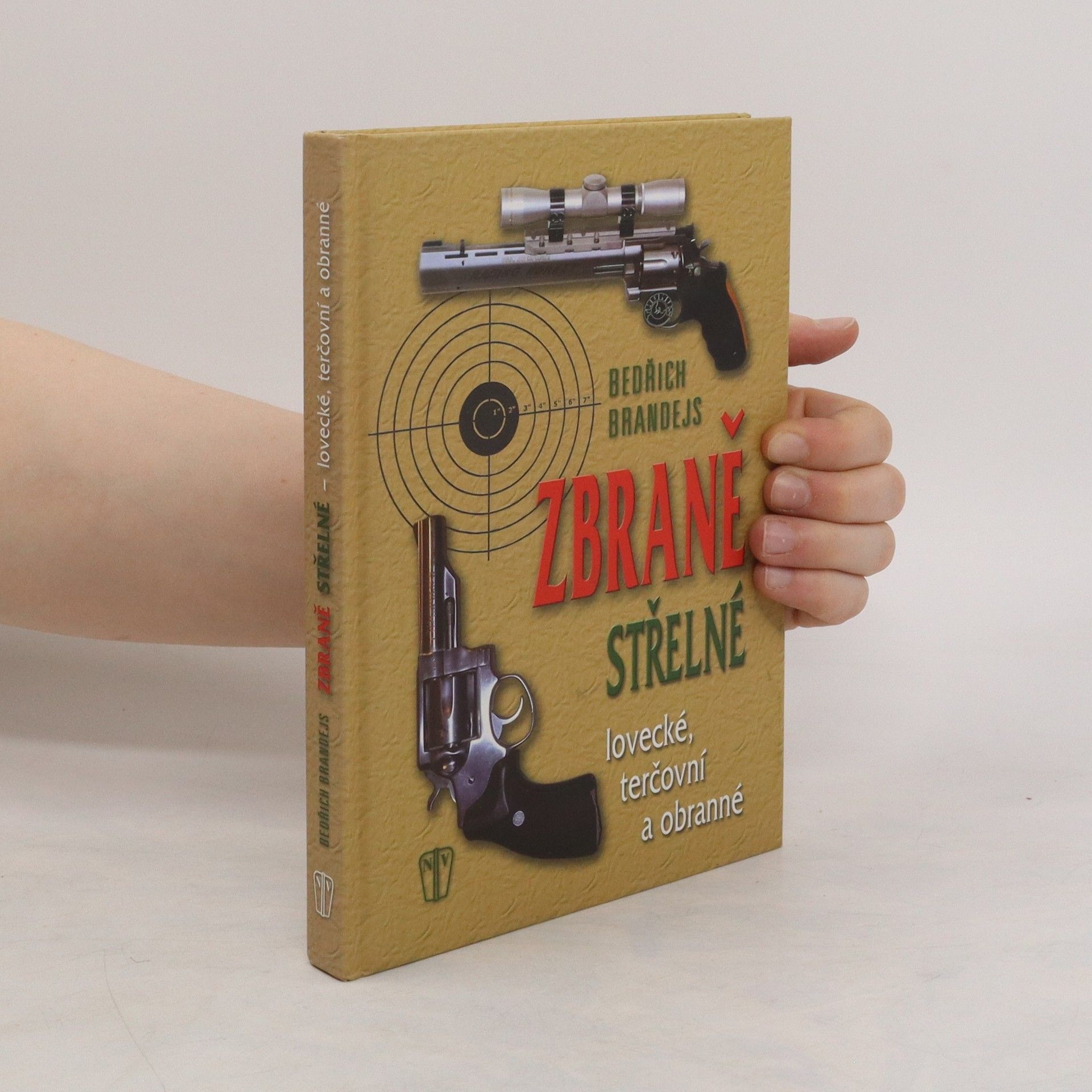 Bedřich Brandejs Zbraně střelné - lovecké, terčovní, obranné