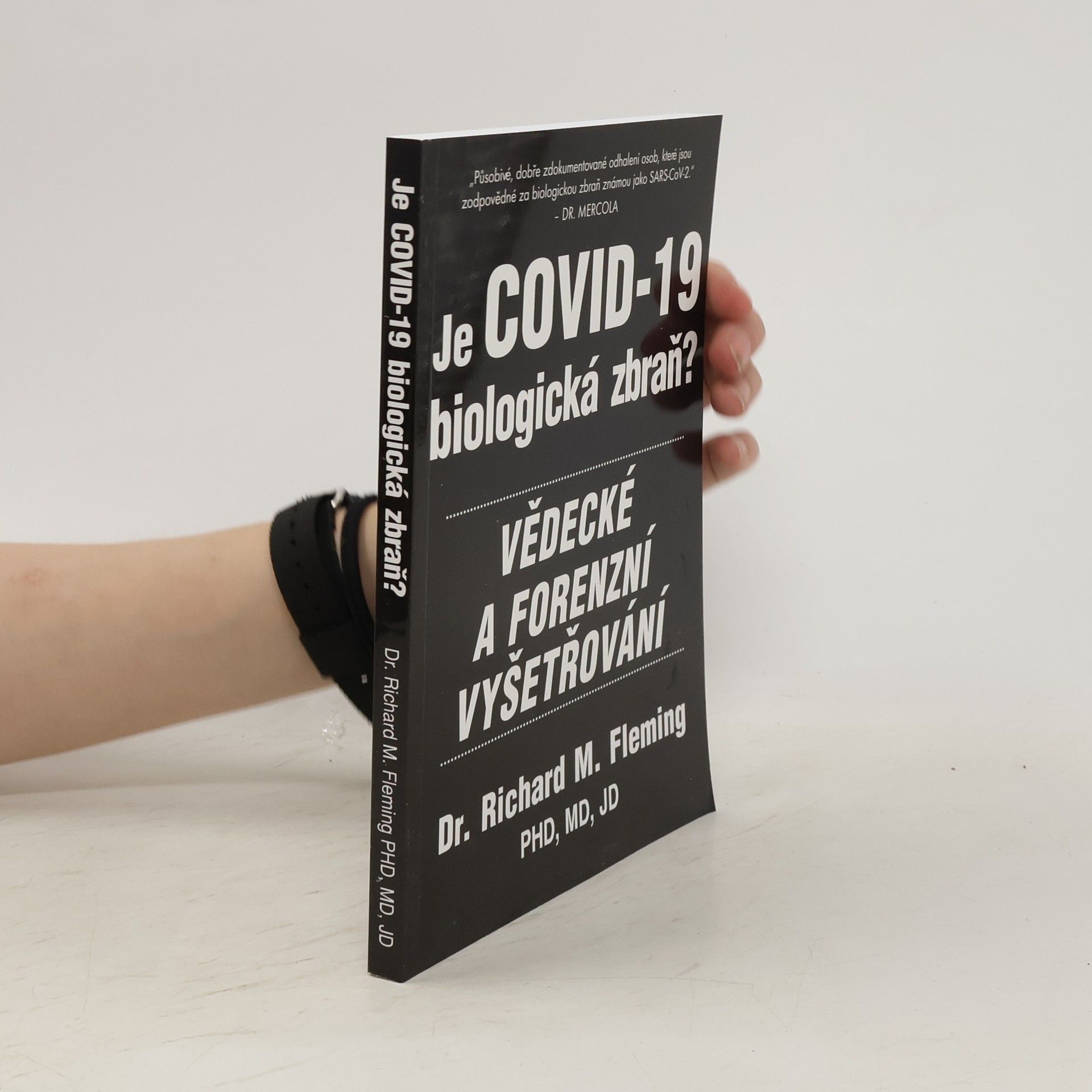 Richard M. Fleming Je Covid-19 biologická zbraň? : vědecké a forenzní vyšetřování