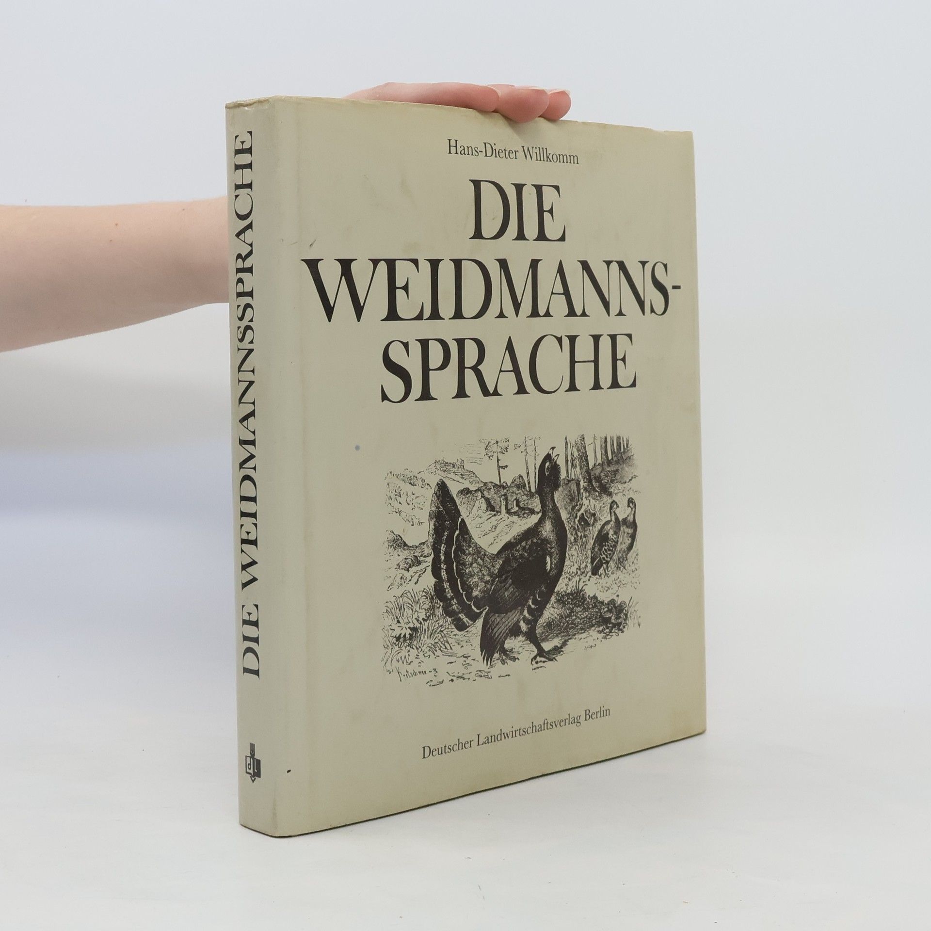 Hans Dieter Willkomm Die Weidmannssprache
