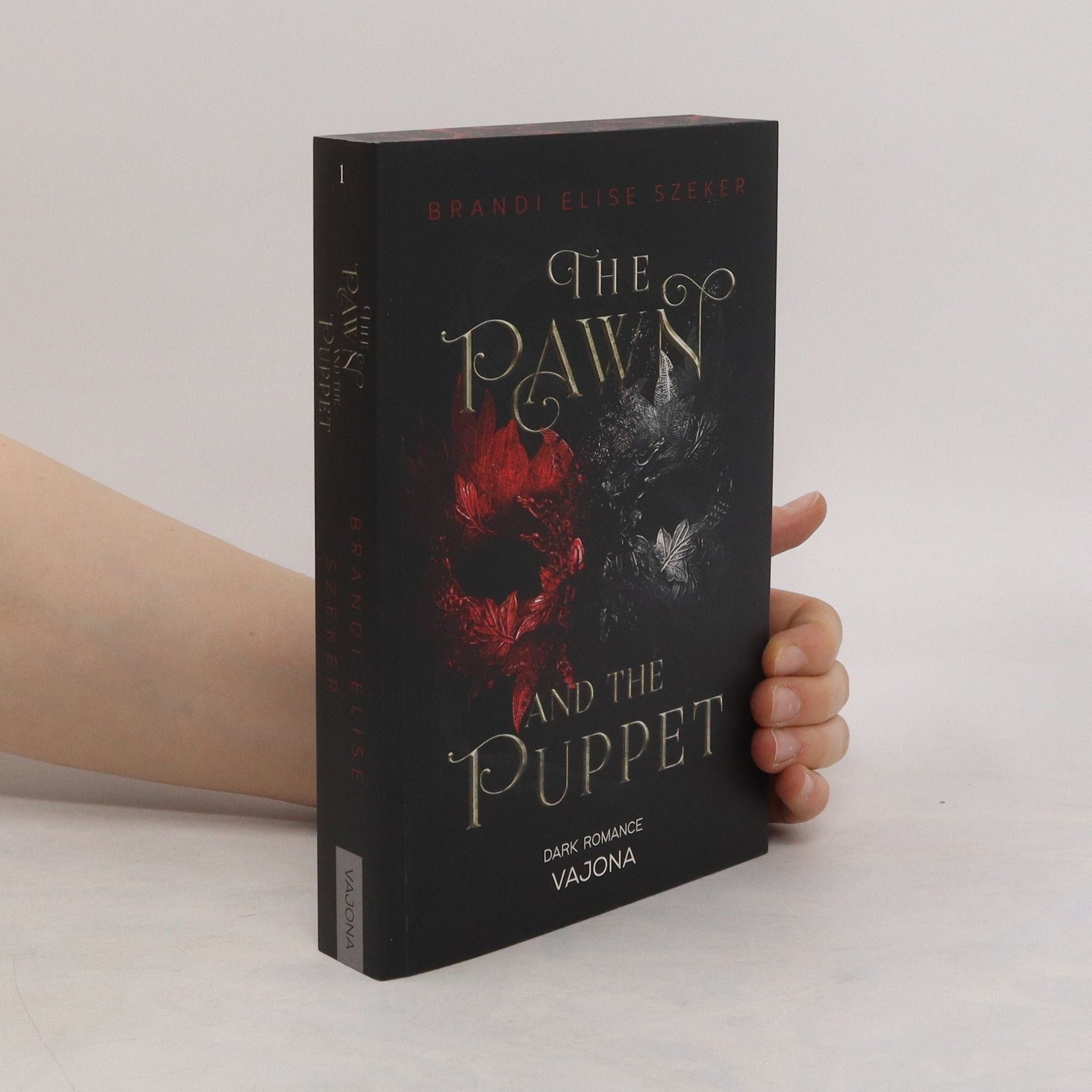 Brandi Elise Szeker The Pawn and The Puppet (The Pawn and The Puppet 1)
