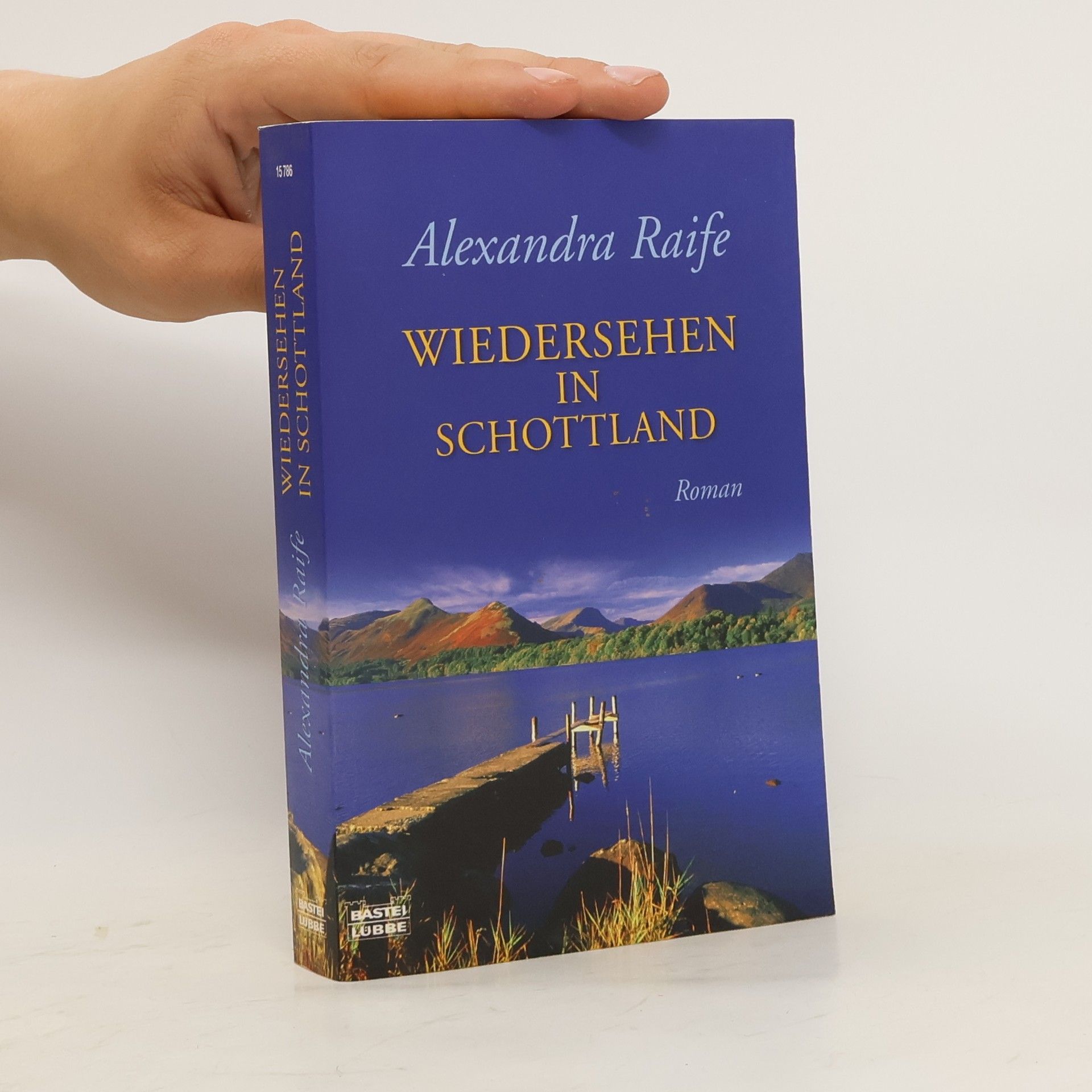Alexandra Raife Wiedersehen in Schottland. Roman