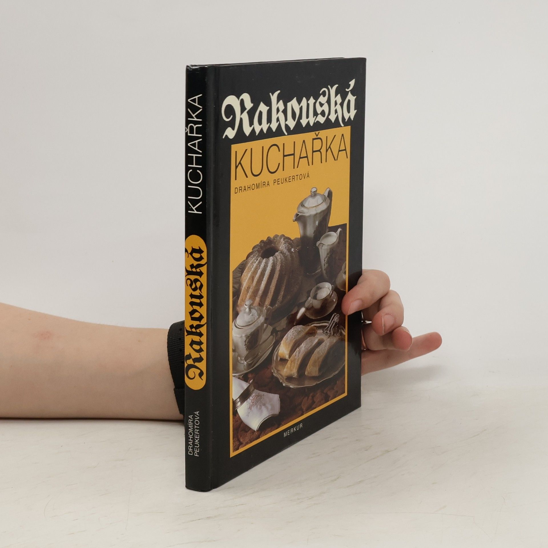 Drahomíra Peukertová Rakouská kuchařka