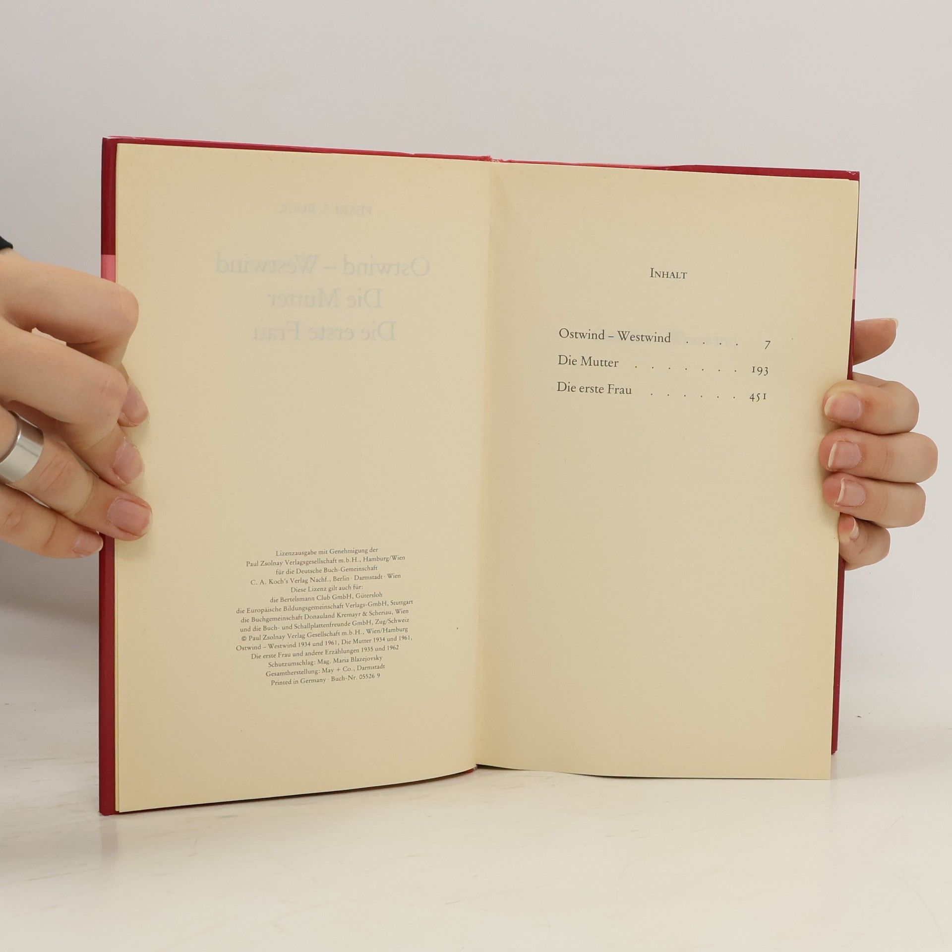Pearl S. Buck Ostwind-Westwind. Die Mutter. Die erste Frau. Drei Werke