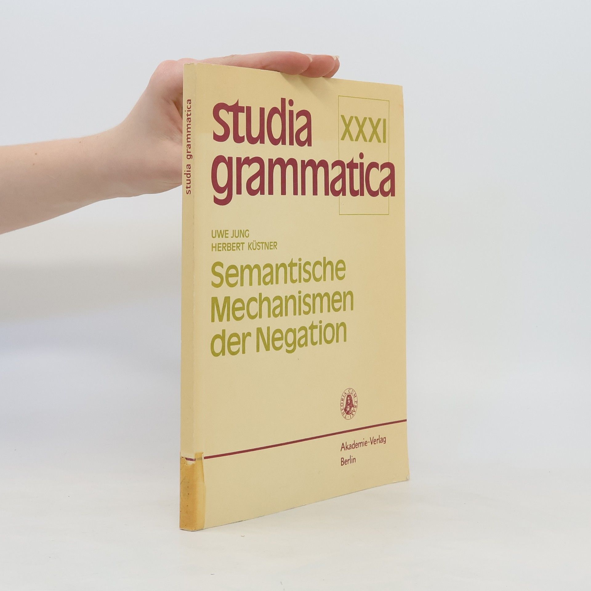 Uwe Jung Semantische Mechanismen der Negation