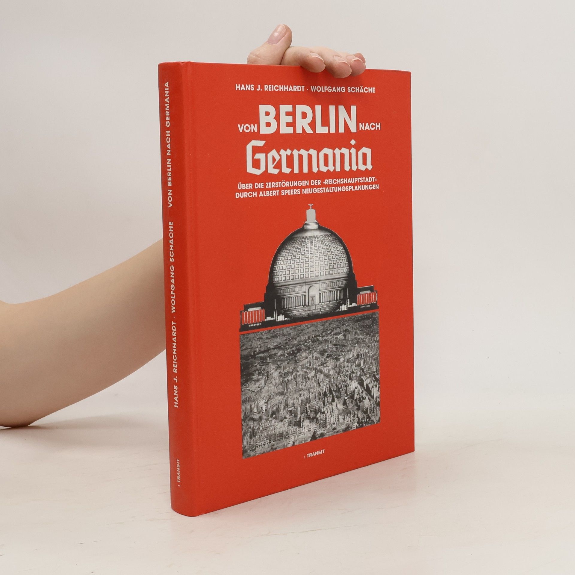 Hans Joachim Reichhardt Von Berlin nach Germania