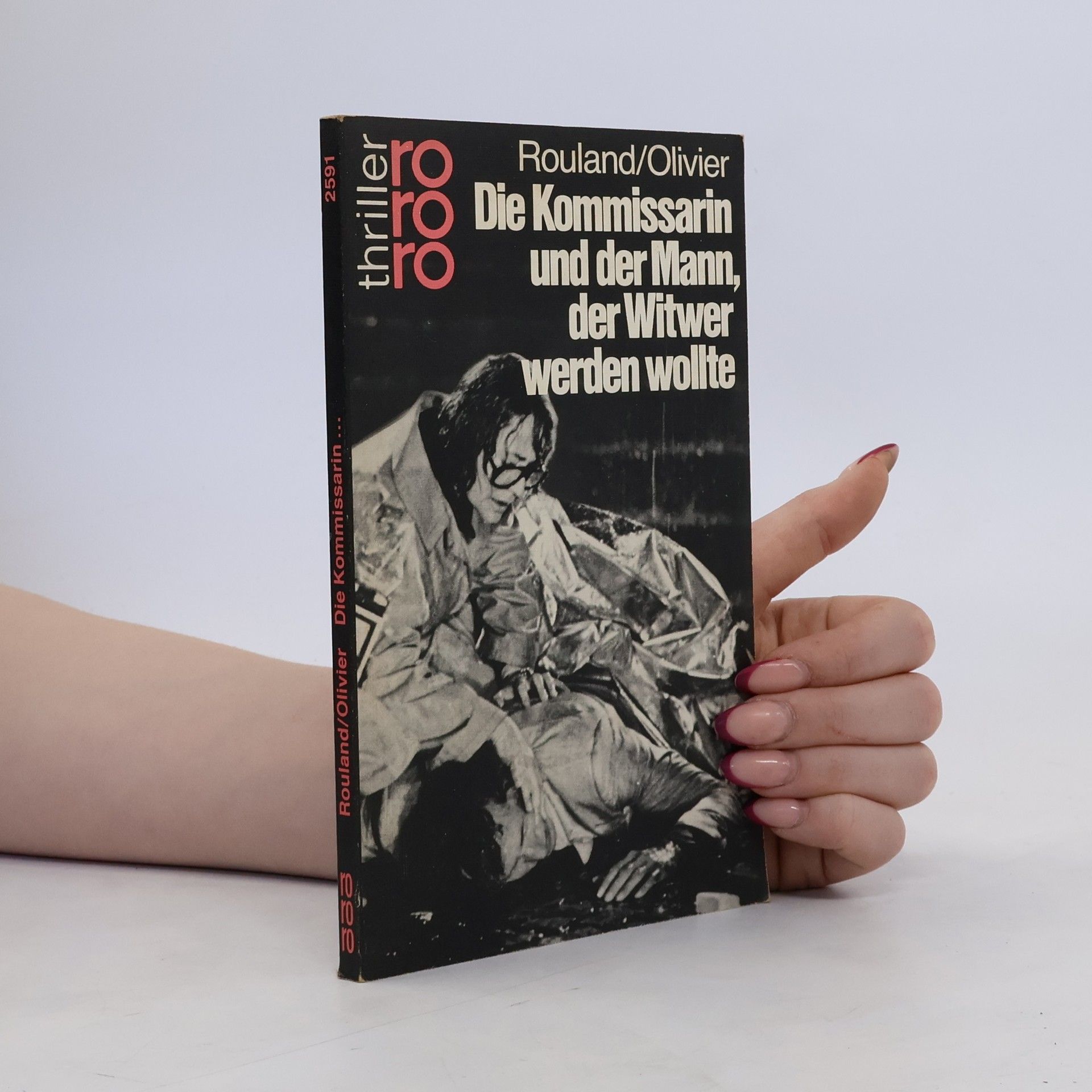 Jean-Paul Rouland Die Kommissarin und der Mann, der Witwer werden wollte