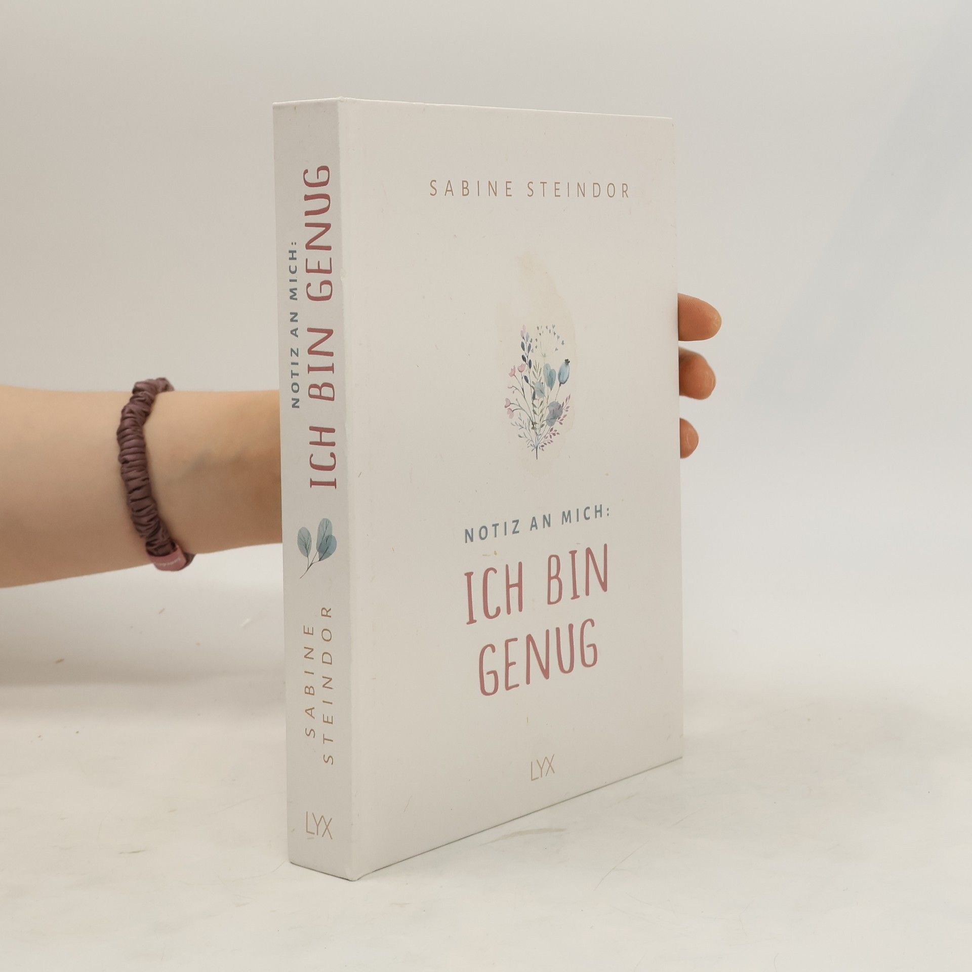 Steindor Sabine Notiz an mich: Ich bin genug
