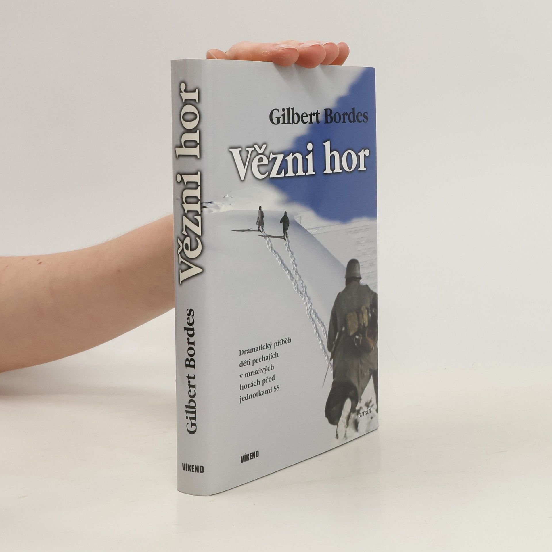 Gilbert Bordes Vězni hor