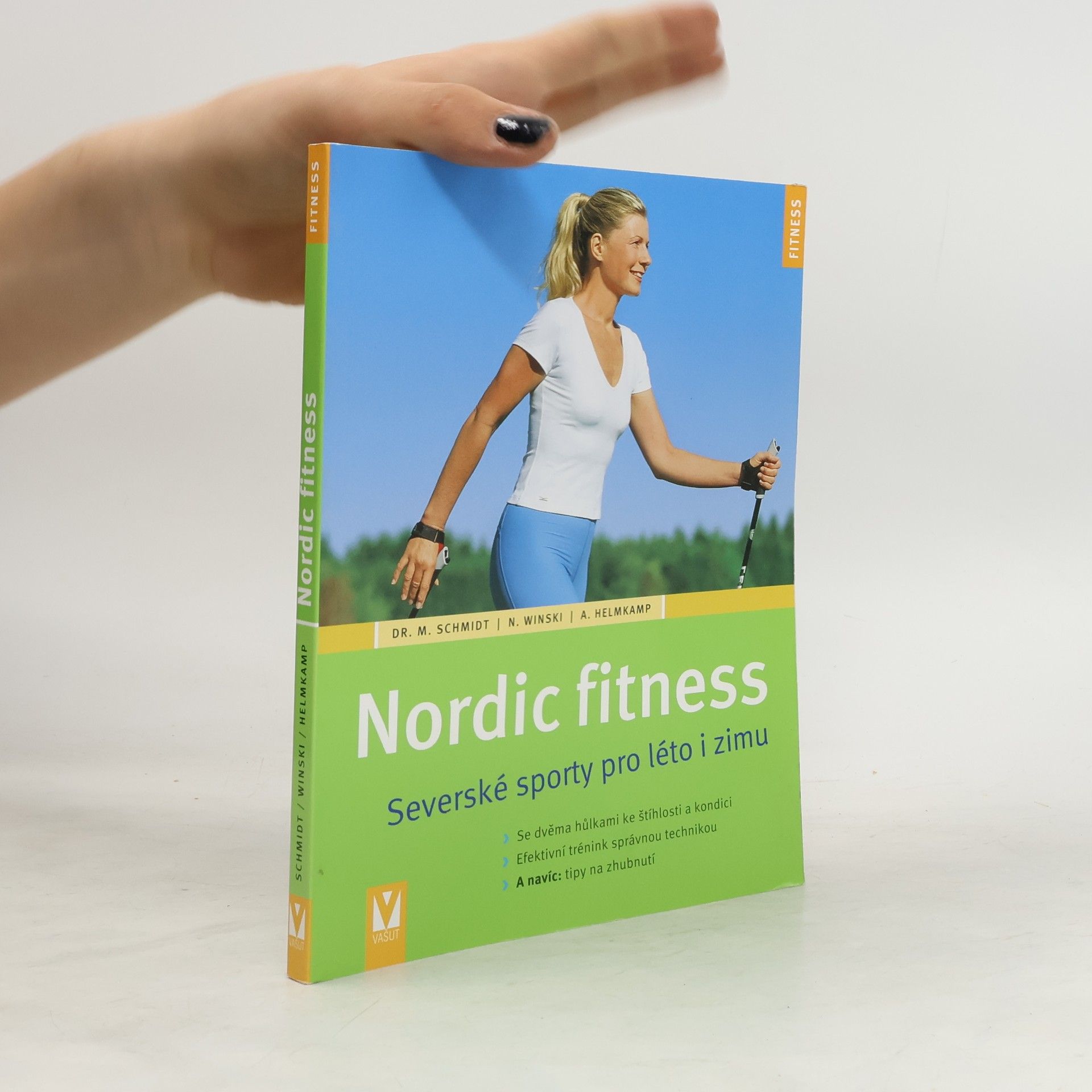 Mathias R. Schmidt Nordic fitness. Severské sporty pro léto i zimu