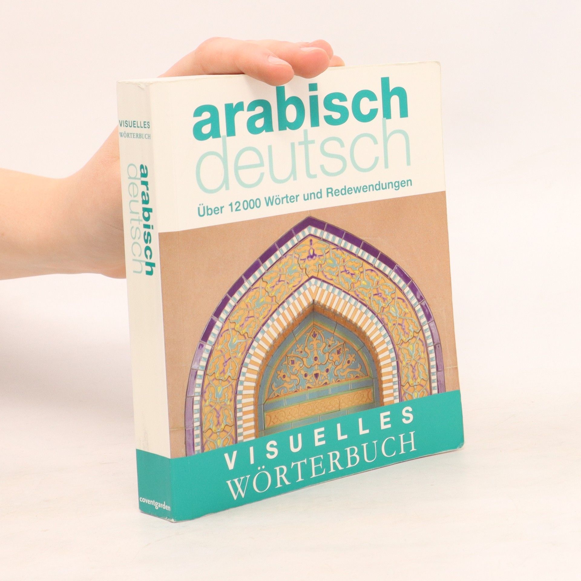 Monika Schlitzer Visuelles Wörterbuch Arabisch-Deutsch