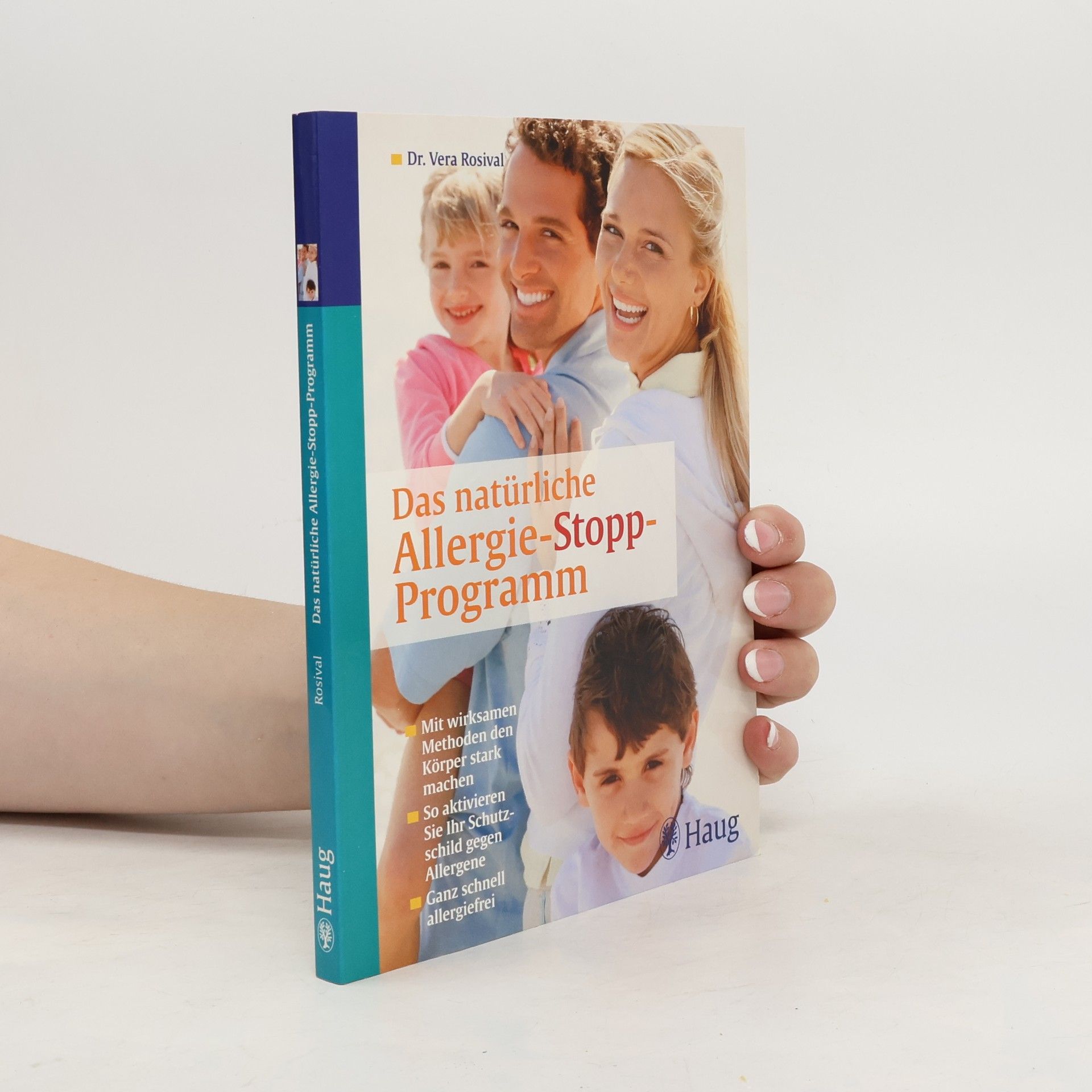 Vera Rosival Das natürliche Allergie-Stopp-Programm