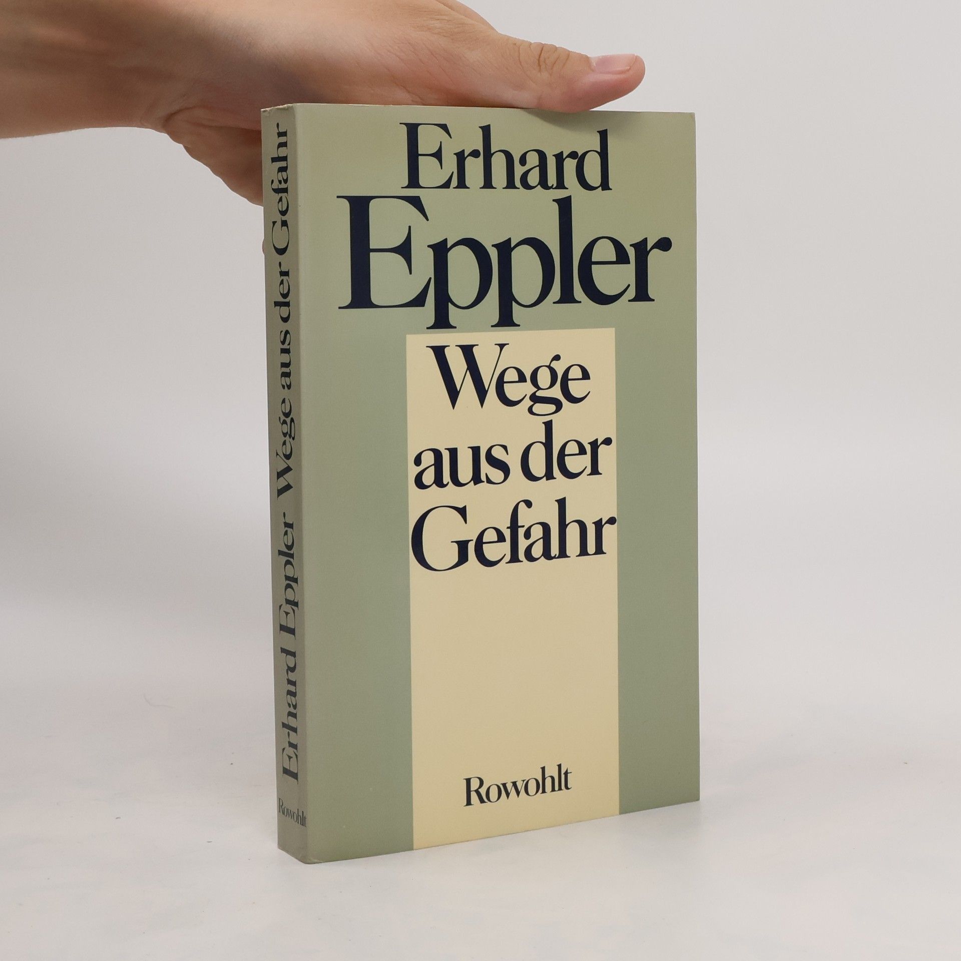 Erhard Eppler Wege aus der Gefahr