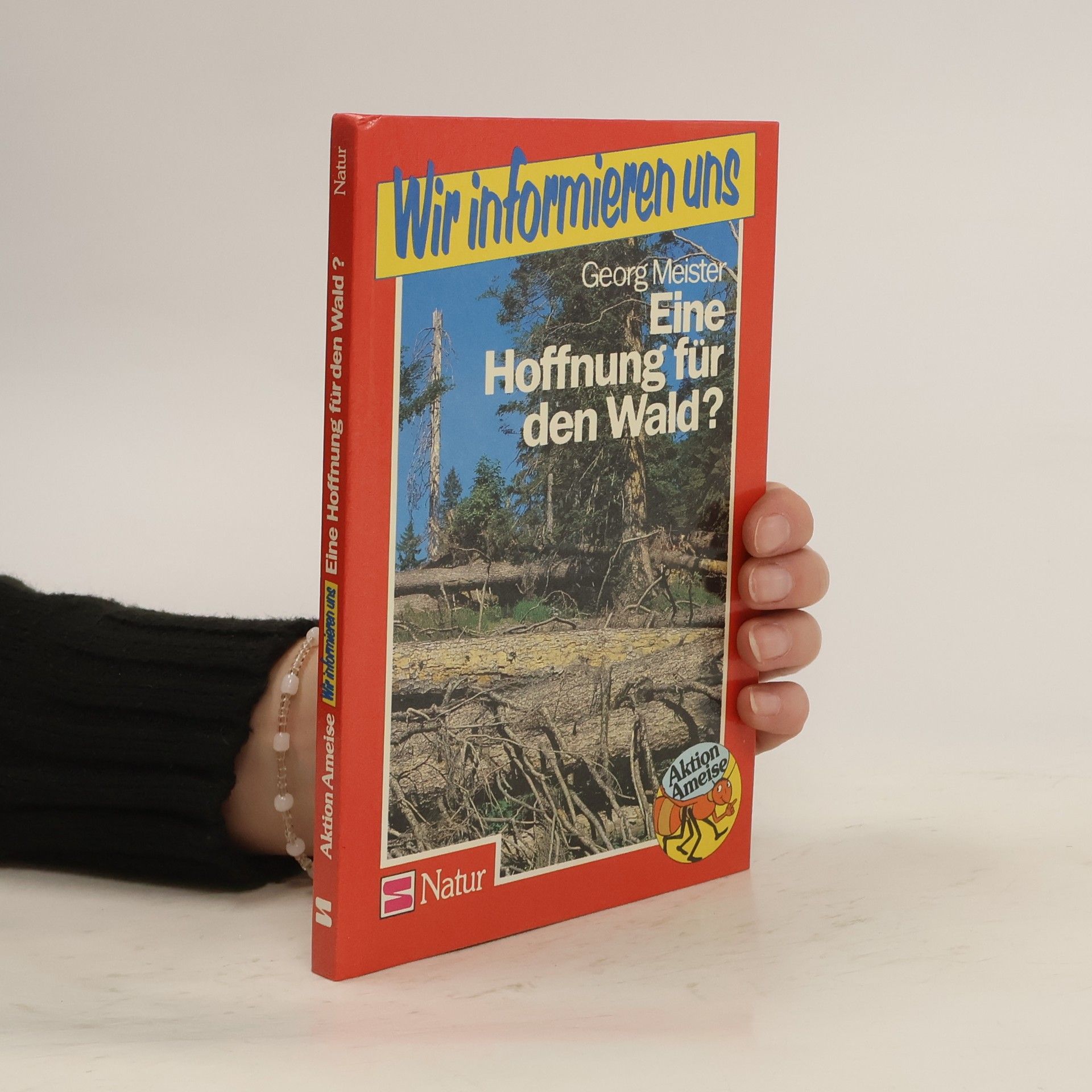 Georg Meister Eine Hoffnung für den Wald?