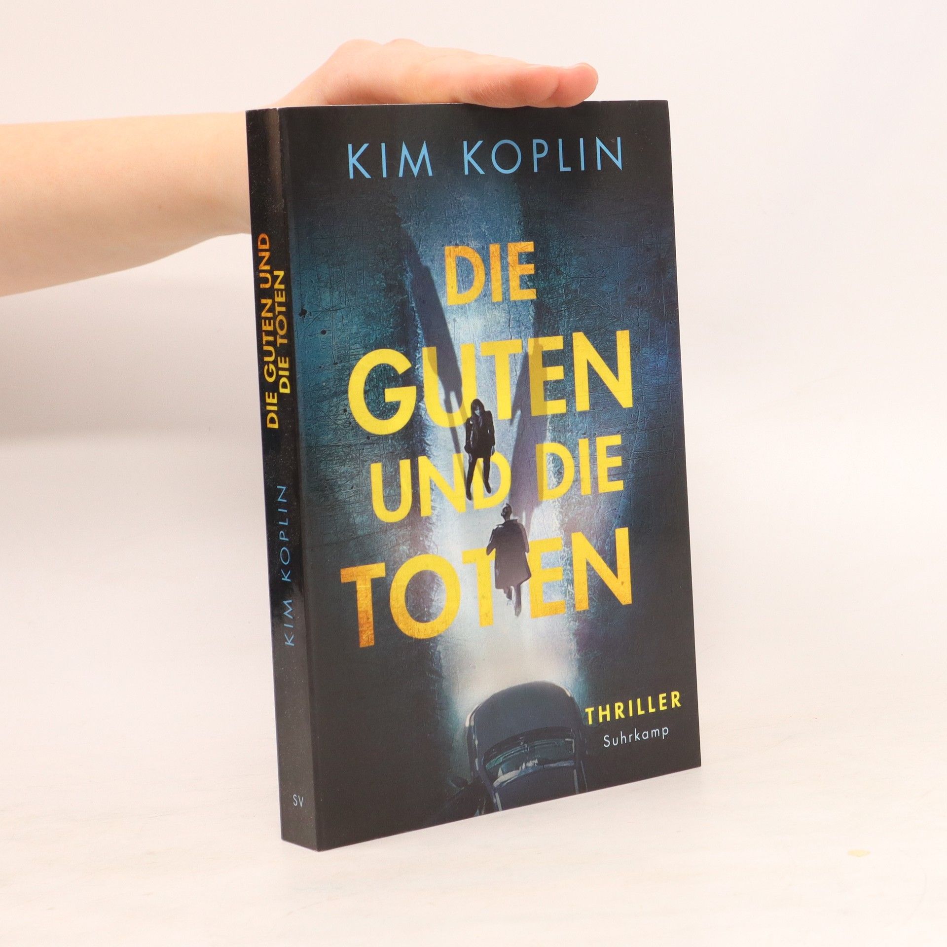 Kim Koplin Die Guten und die Toten
