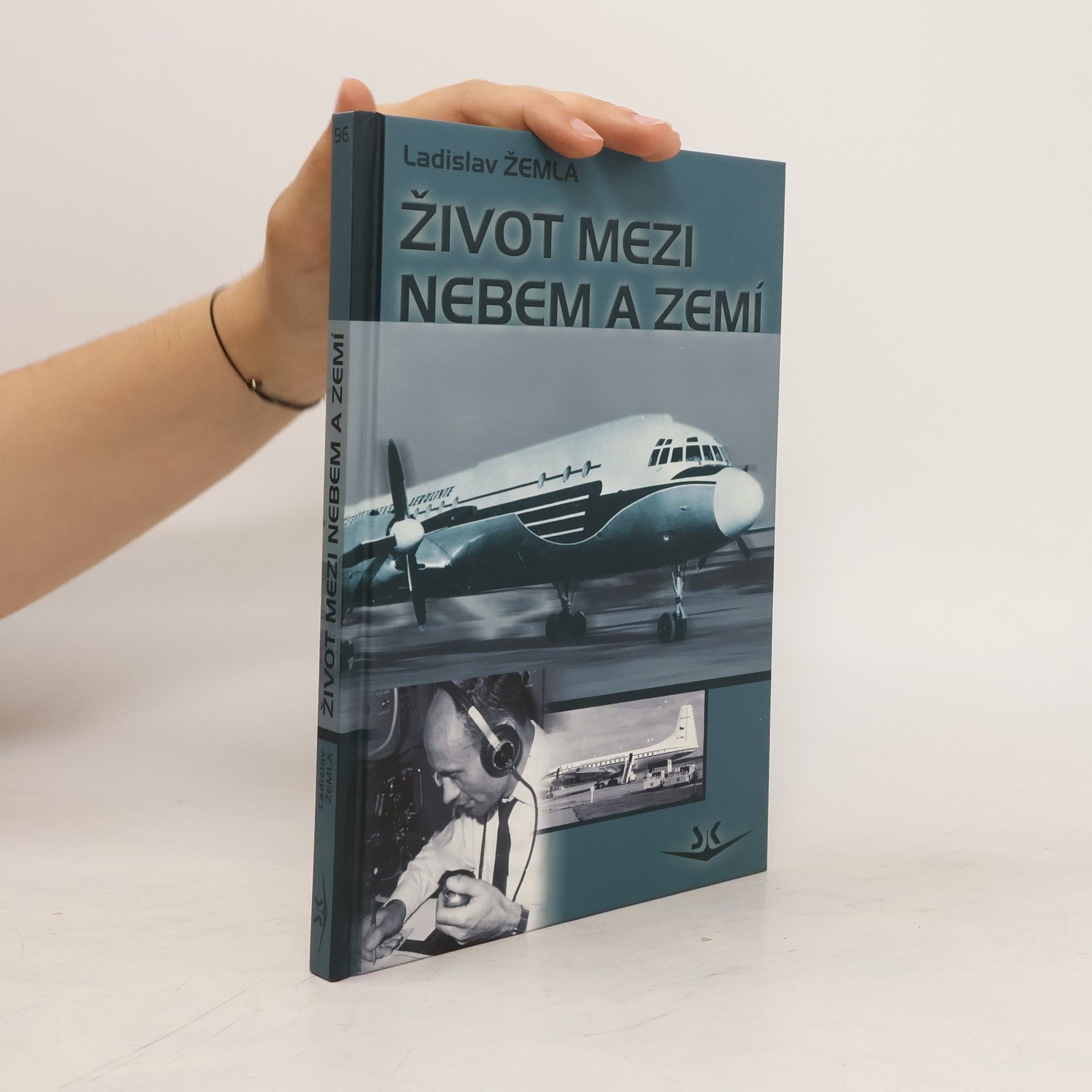 Ladislav Žemla Život mezi nebem a zemí