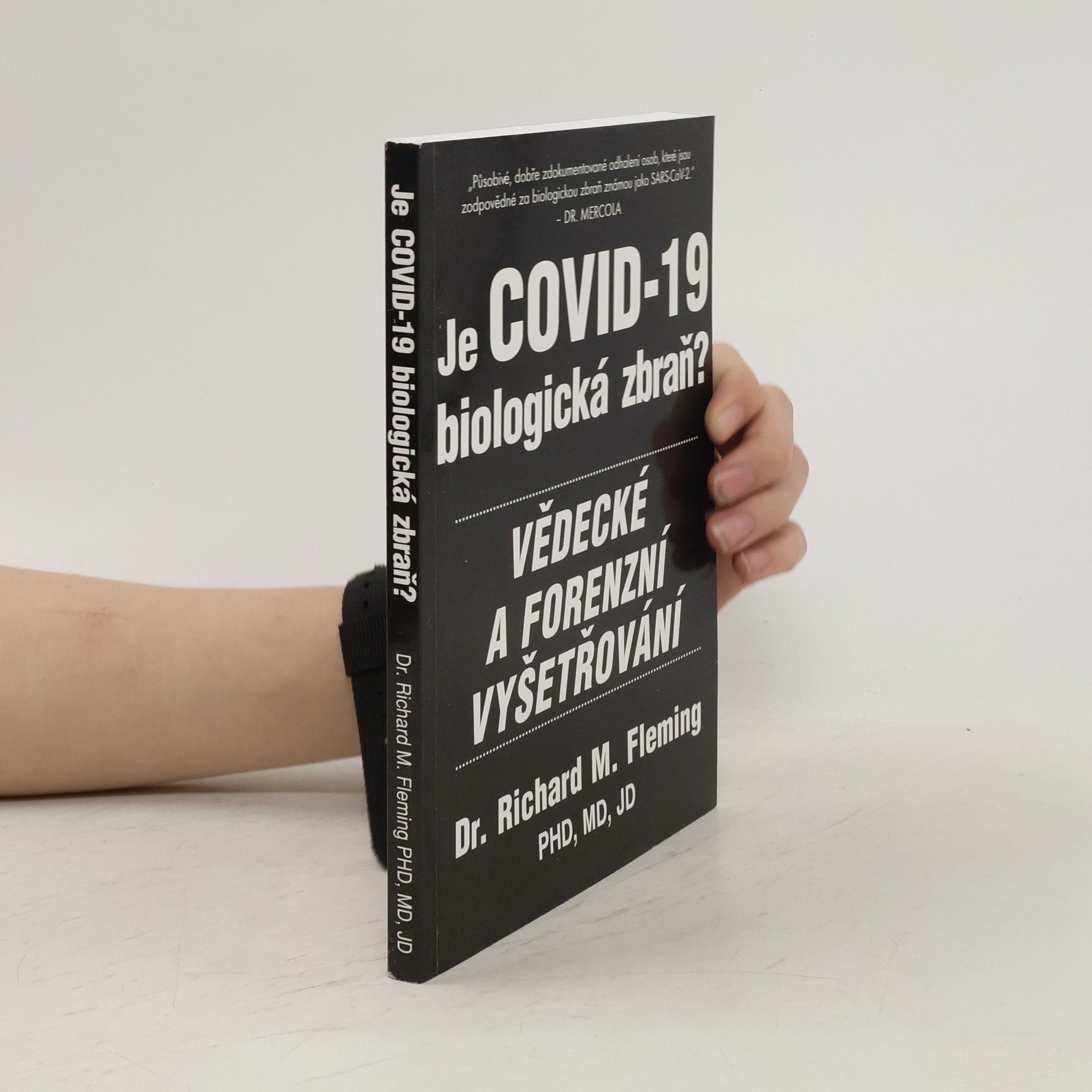 Richard M. Fleming Je Covid-19 biologická zbraň? : vědecké a forenzní vyšetřování