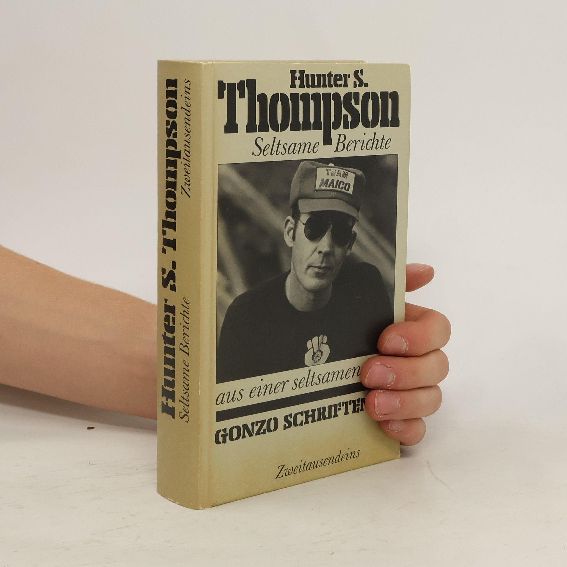 Hunter S. Thompson Seltsame Berichte aus einer seltsamen Zeit