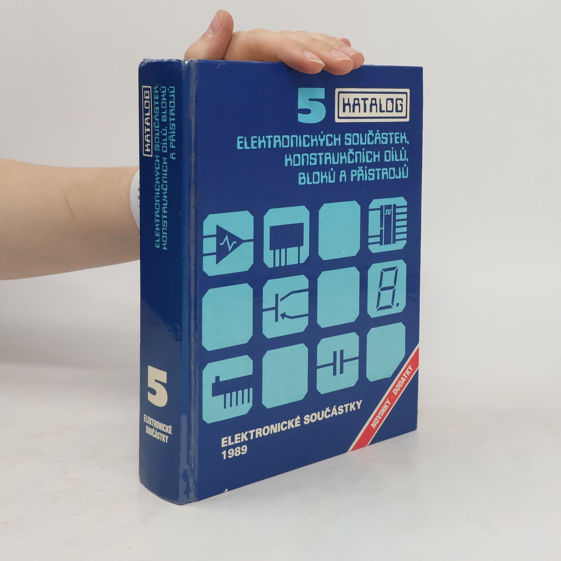 Vlastimil Halamíček Katalog elektronických součástek, konstrukčních dílů, bloků a přístrojů. Díl 5.