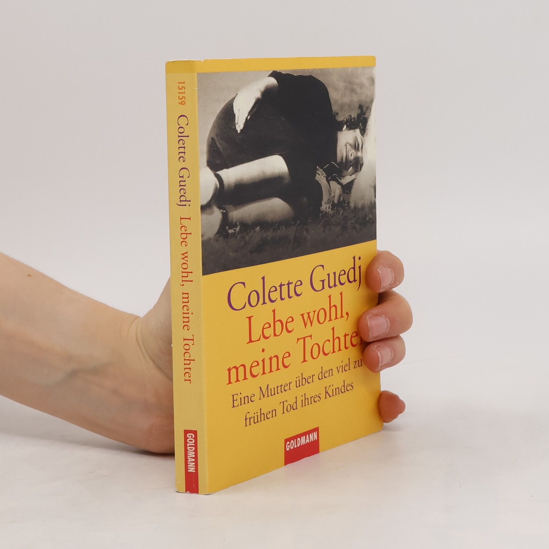 Colette Guedj Lebe wohl, meine Tochter