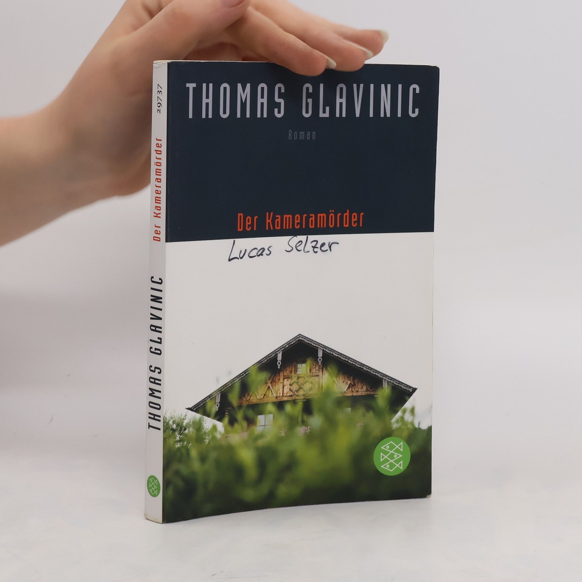 Thomas Glavinic Der Kameramörder