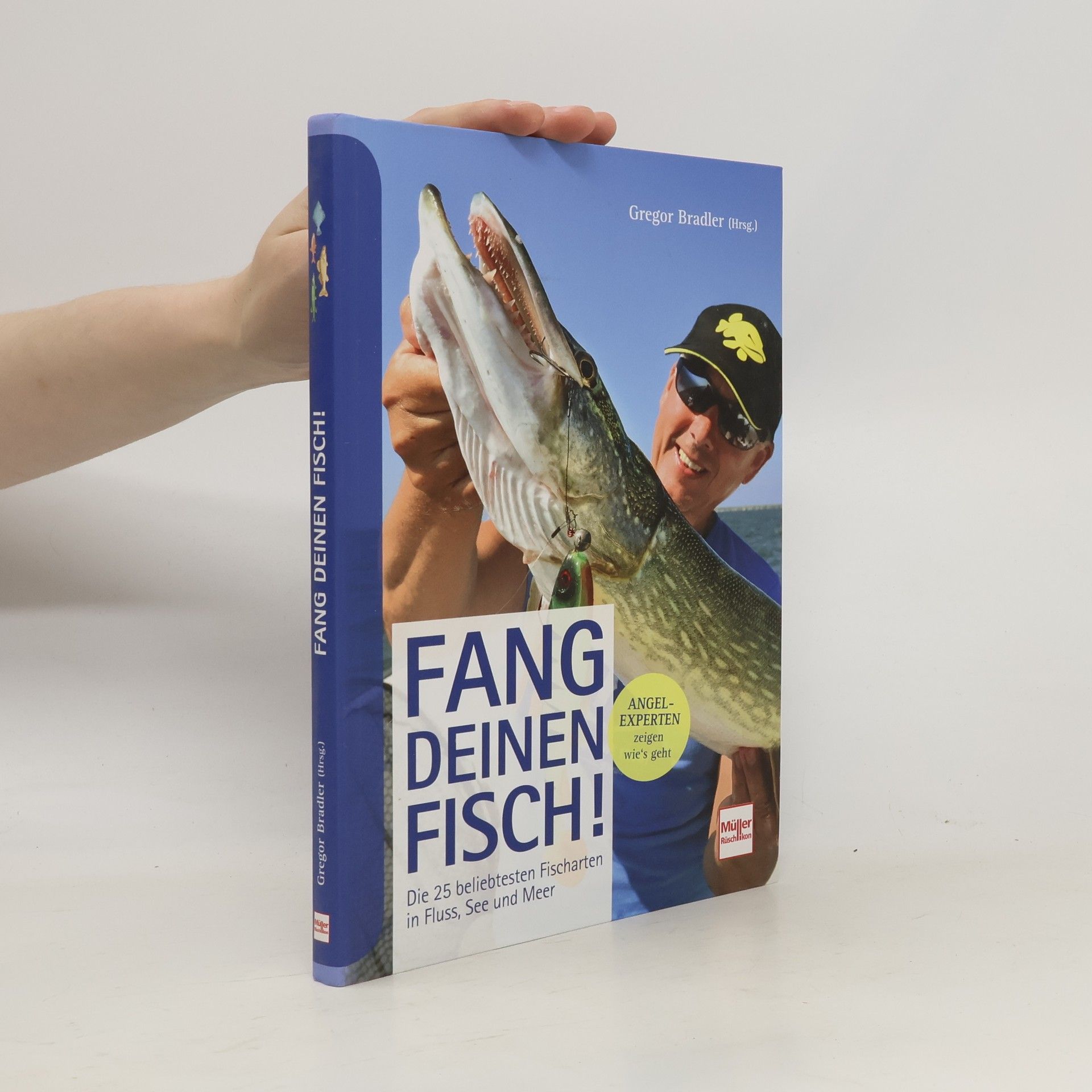 Gregor Bradler Fang deinen Fisch!