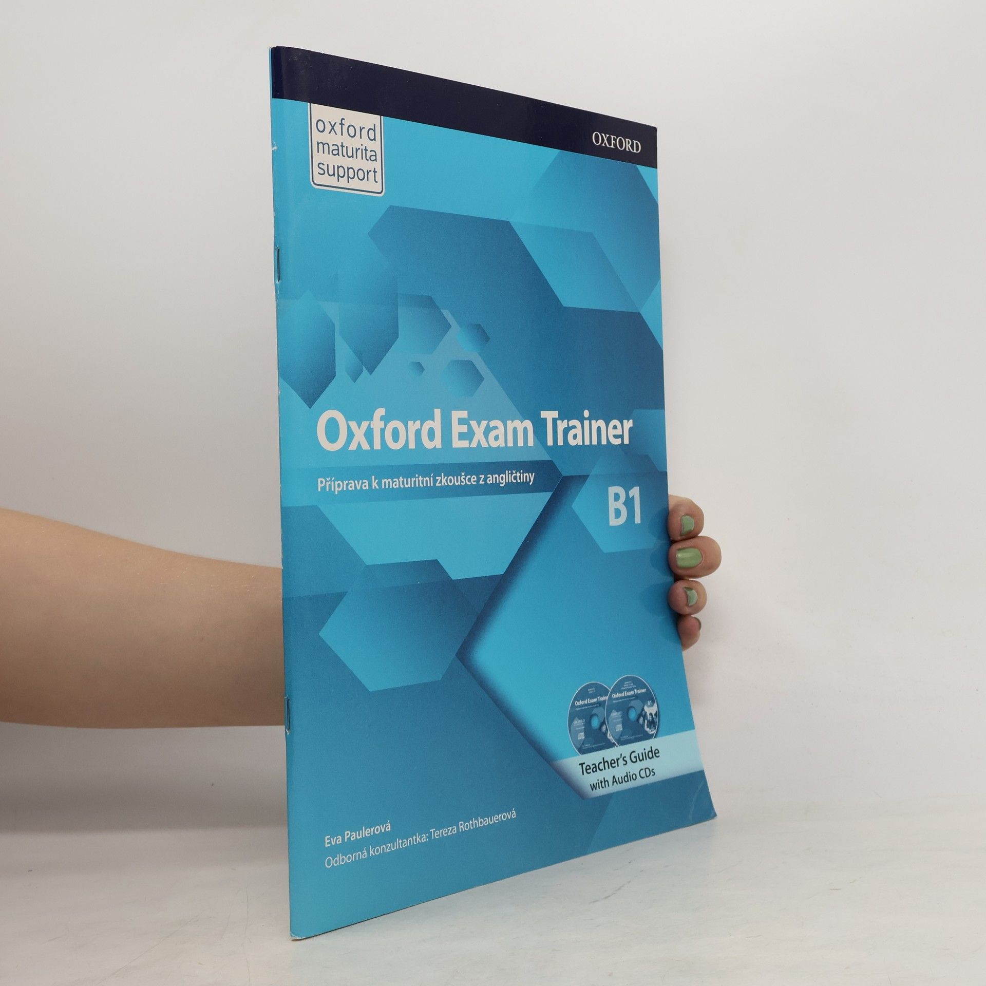 Eva Paulerová Oxford Exam Trainer B1 Teacher´s Book (CZEch Edition)