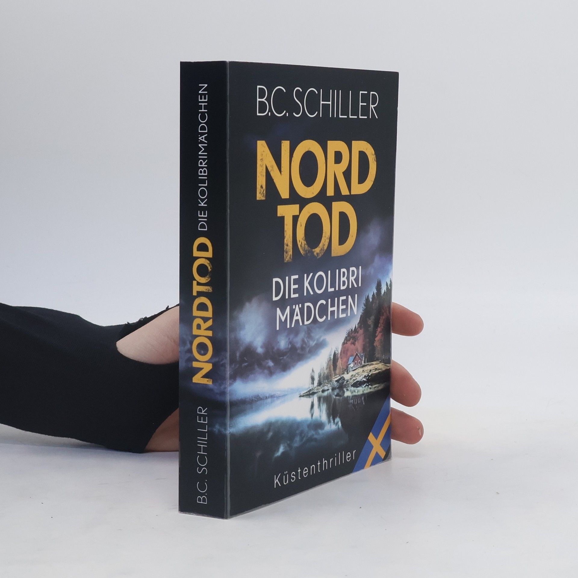 B. C. Schiller Nordtod - Die Kolibrimädchen