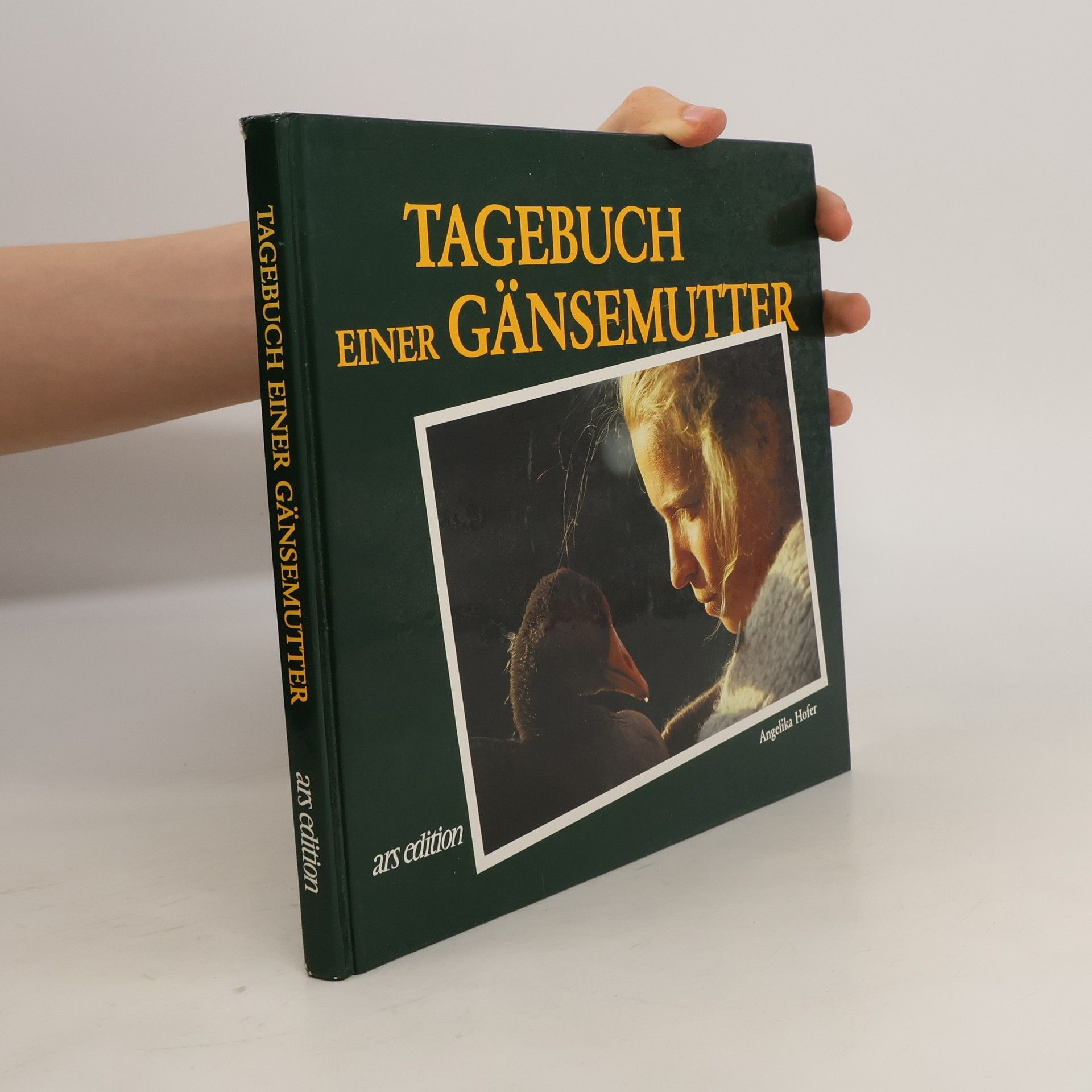 Angelika Höfer Tagebuch einer Gänsemutter