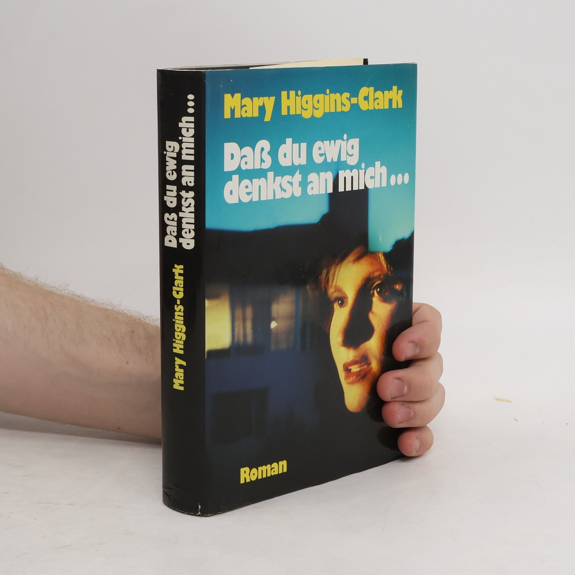 Mary Higgins Clark Daß du ewig denkst an mich...