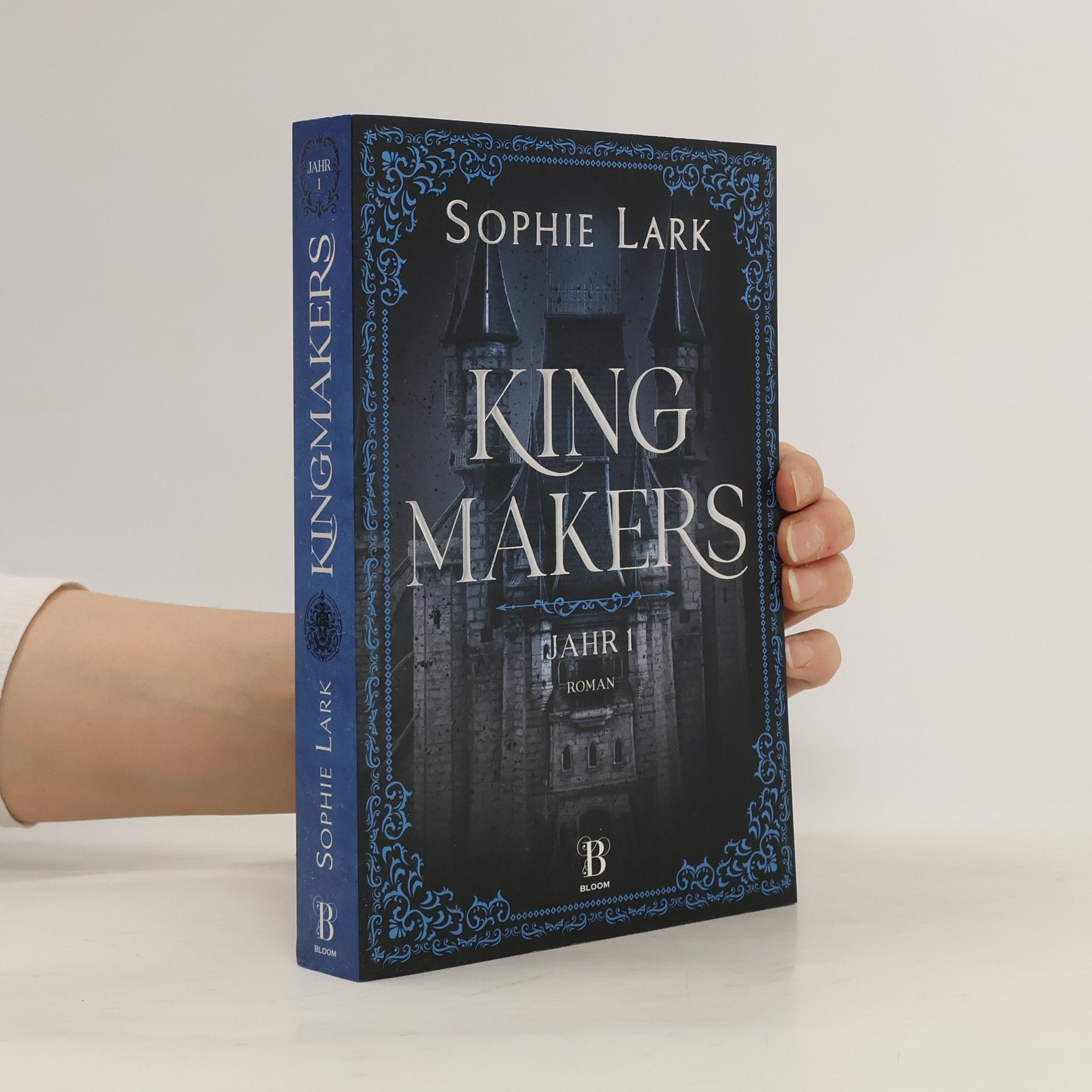 Sophie Lark Kingmakers. Jahr 1