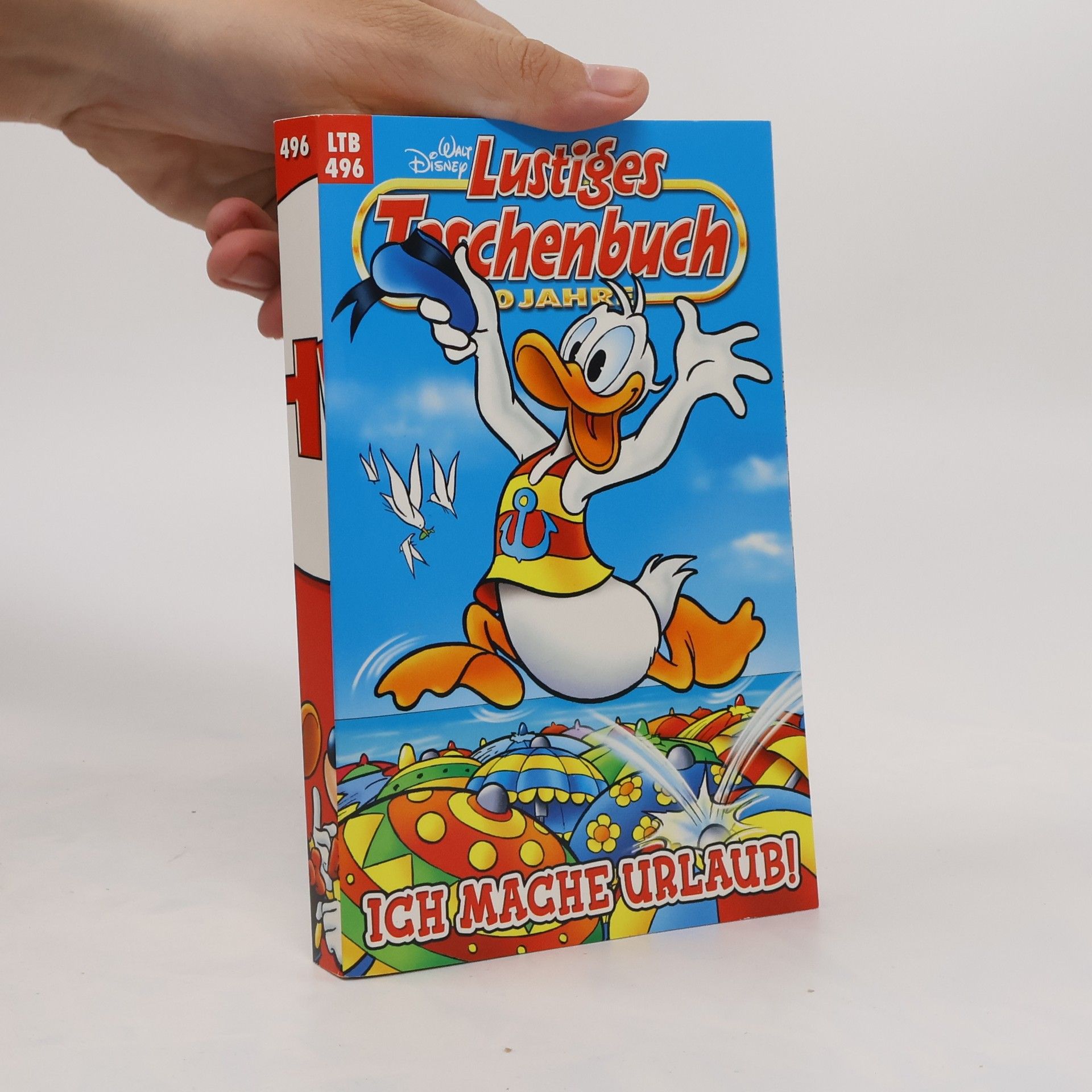 Walt Disney Lustiges Taschenbuch 496. Ich mache Urlaub!